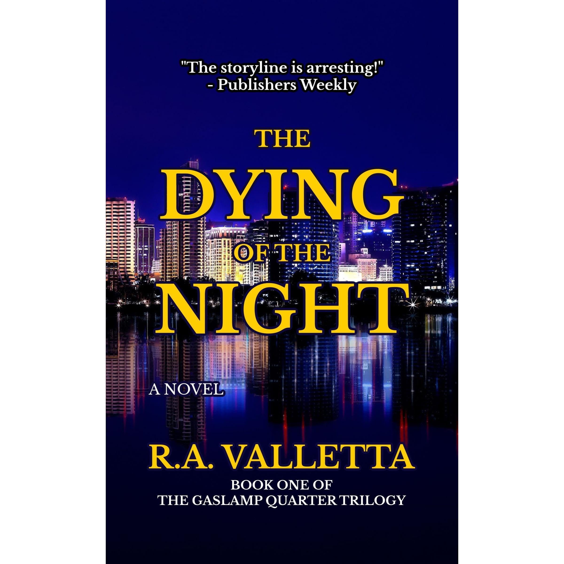 THE DYING OF THE NIGHT