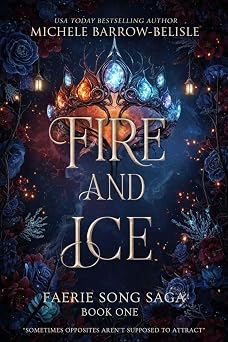 Fire and Ice Faerie Song Saga Book 1