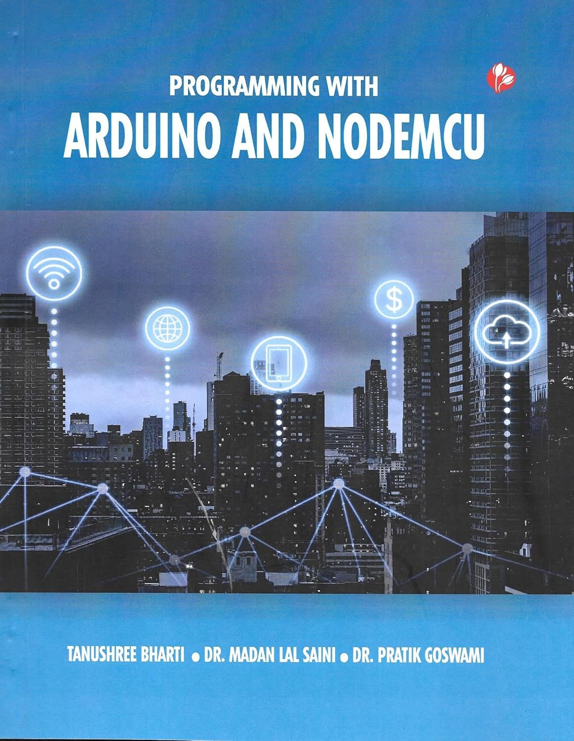 Buy Programming with Arduino and Nodemcu Book Online at Low Prices in ...