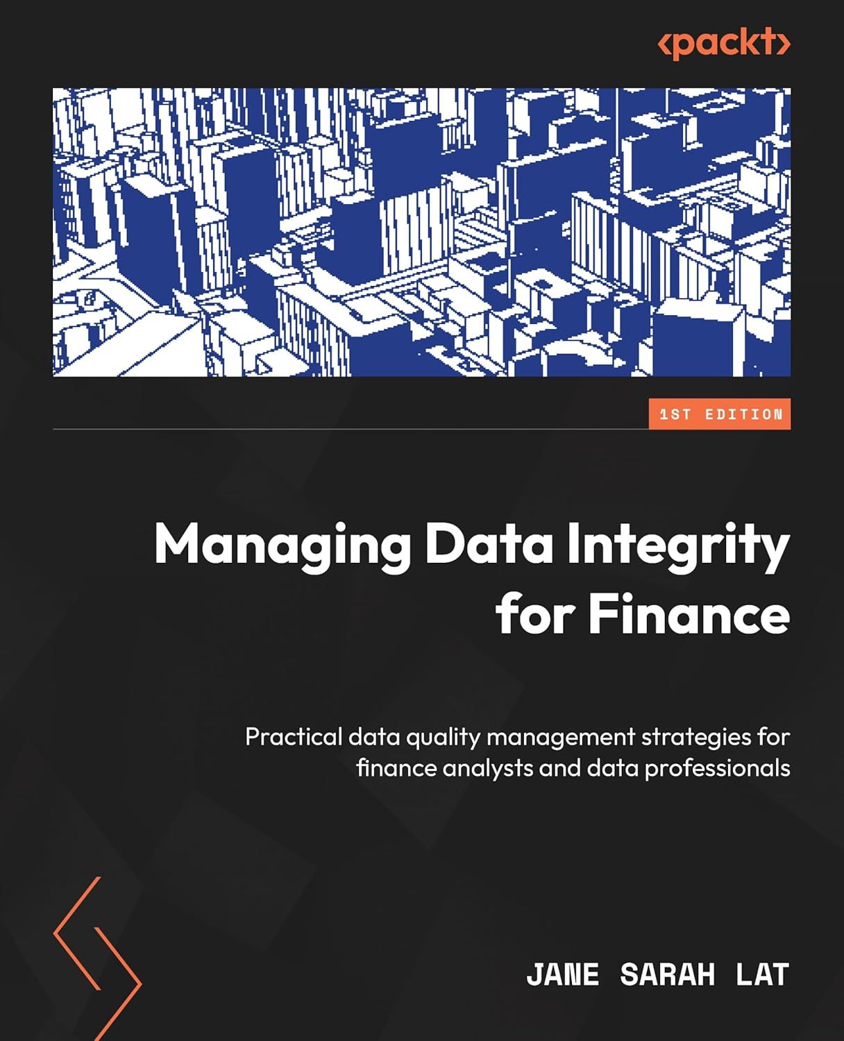 Managing Data Integrity for Finance Practical data quality management