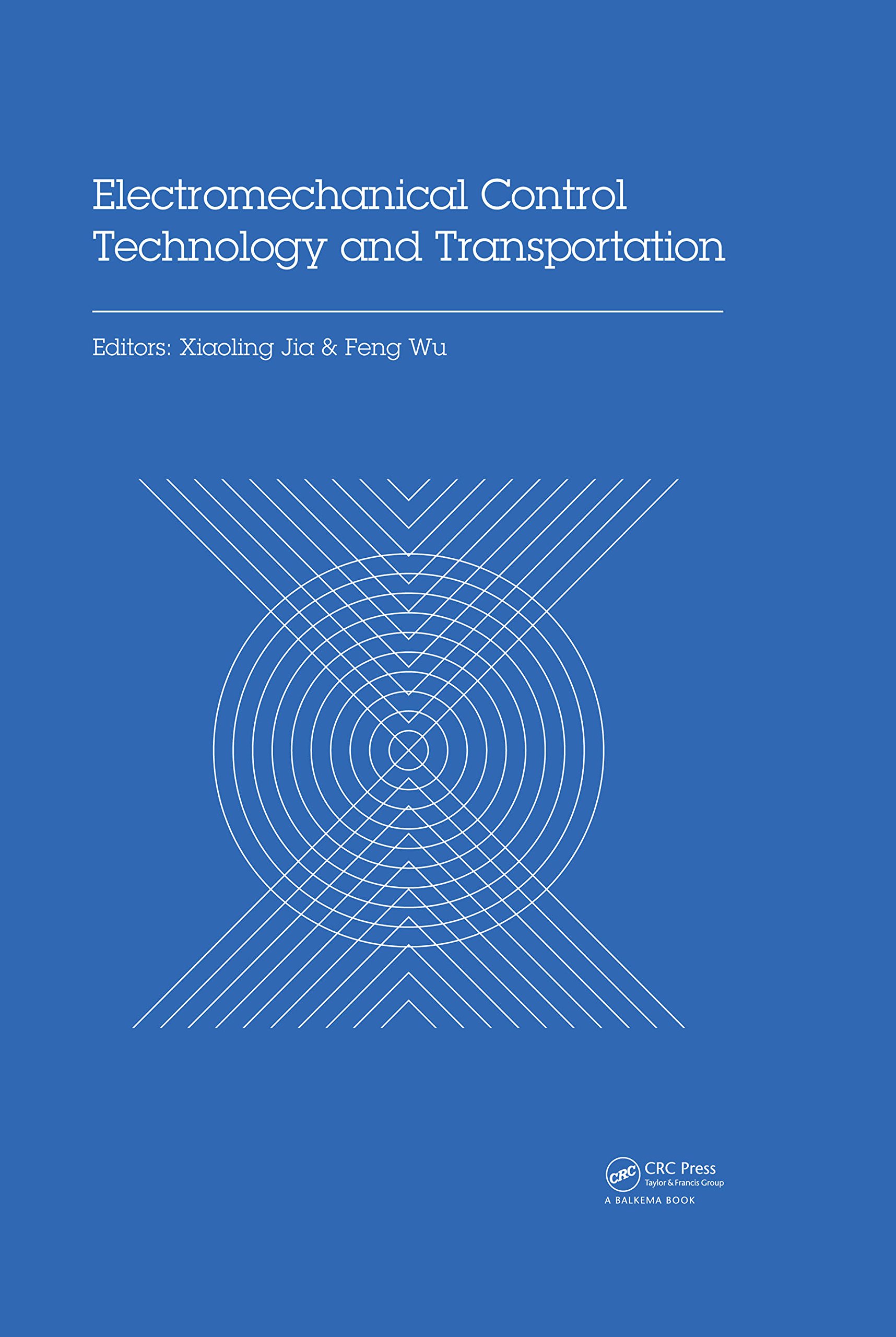 Electromechanical Control Technology and Transportation: Proceedings of the 2nd International Conference on Electromechanical Control Technology and Transportation ... 2017), January 14-15, 2017, Zhuhai, China