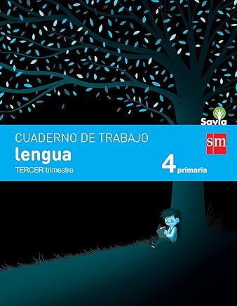 Cuaderno de lengua. 4 Primaria, 3 Trimestre. Savia - 9788467578492 Libros,Guías de estudio y repaso