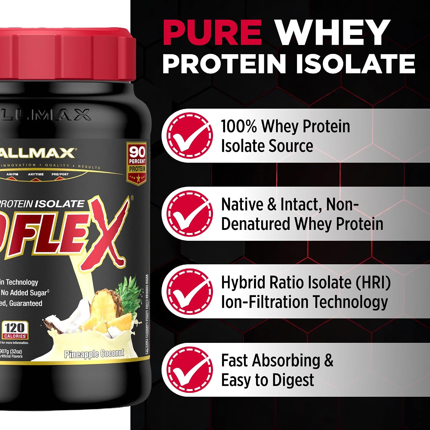 ALLMAX ISOFLEX Pure Whey Isolate Protein Powder - Gluten Free, Low Lactose, Sugar-Free - High-Protein, Clean, Keto-Friendly, Pre Post Workout Supplement for Women and Men | Pineapple Coconut, 2lb