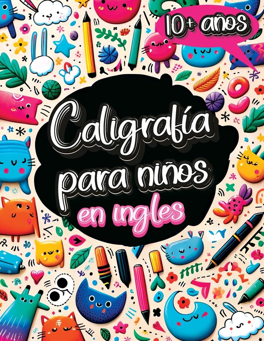 Caligrafa para Nios en Ingls de 10 Aos: Cuaderno de Caligrafa y Libro ...