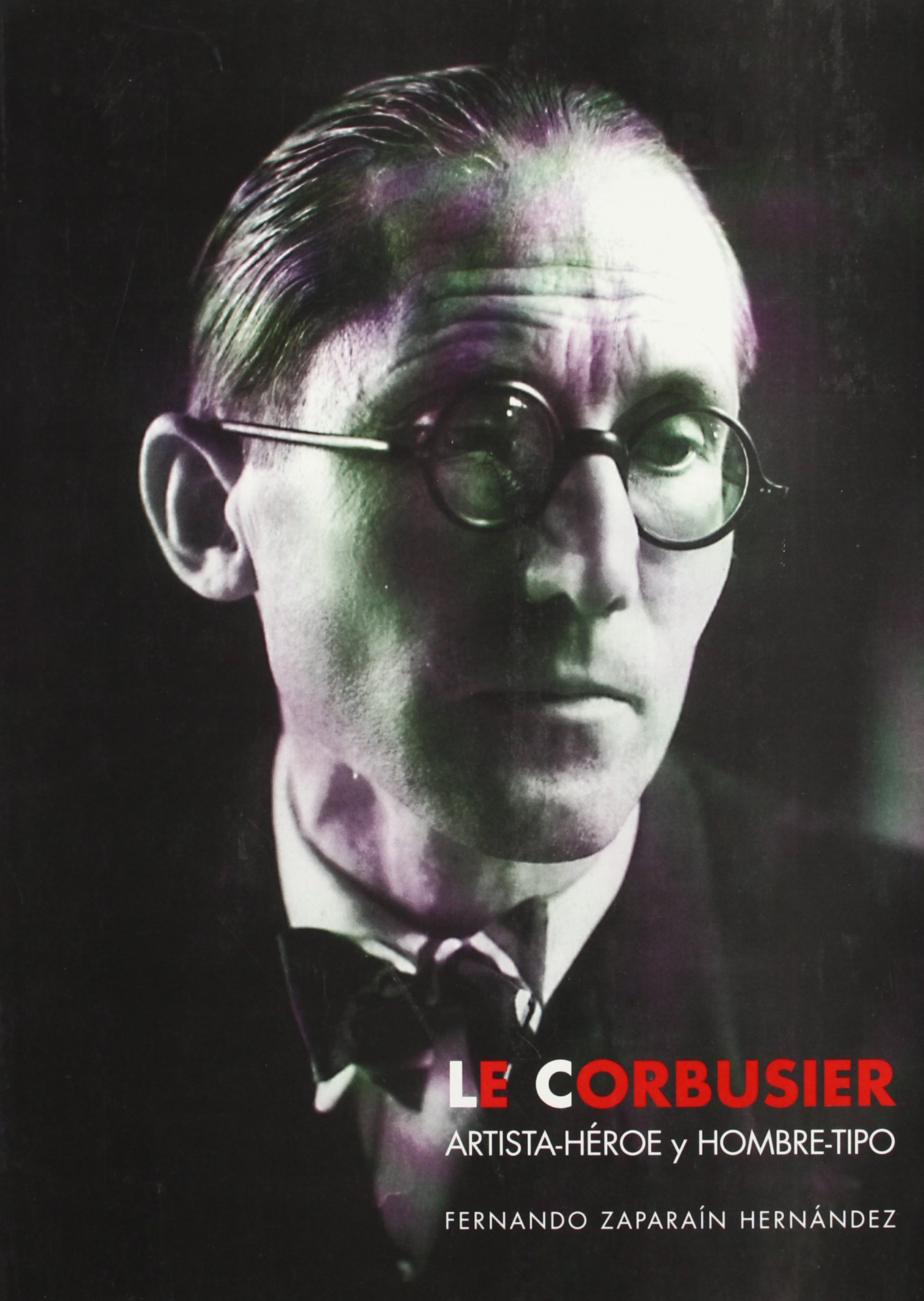 Le Corbusier Artista-Héroe pour enrichir votre bibliothèque de design