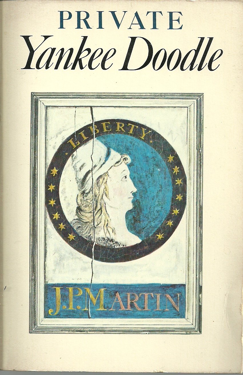 Private Yankee Doodle Being a narrative of some of the