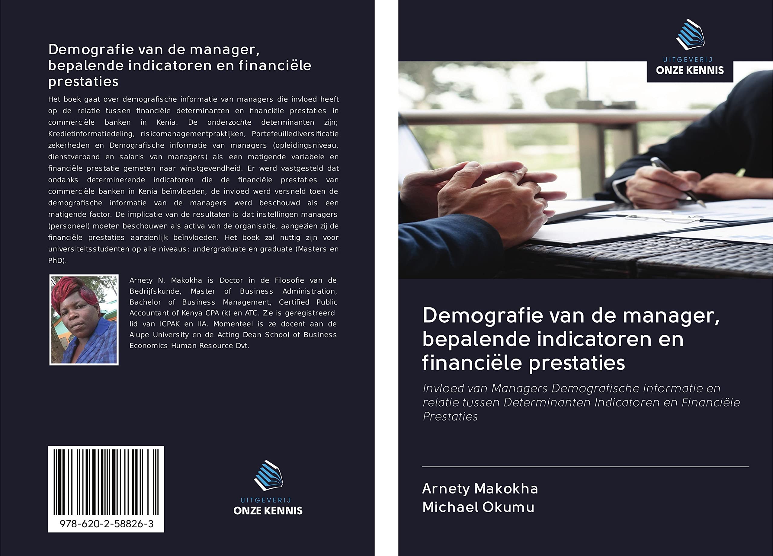 Demografie van de manager, bepalende indicatoren en financiële prestaties: Invloed van Managers Demografische informatie en relatie tussen Determinanten Indicatoren en Financiële Prestaties