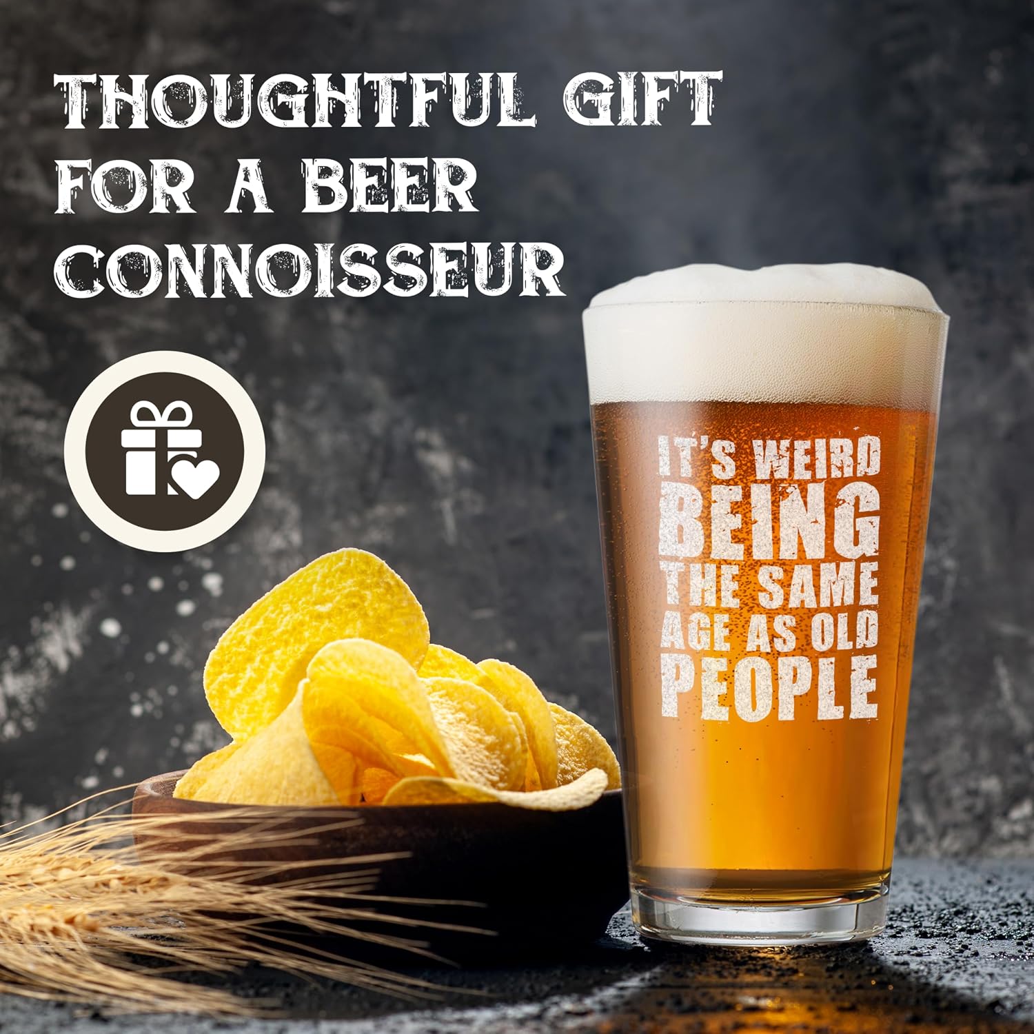 It's Weird Being The Same Age As Old People, Beer Pint Glass 16 Oz