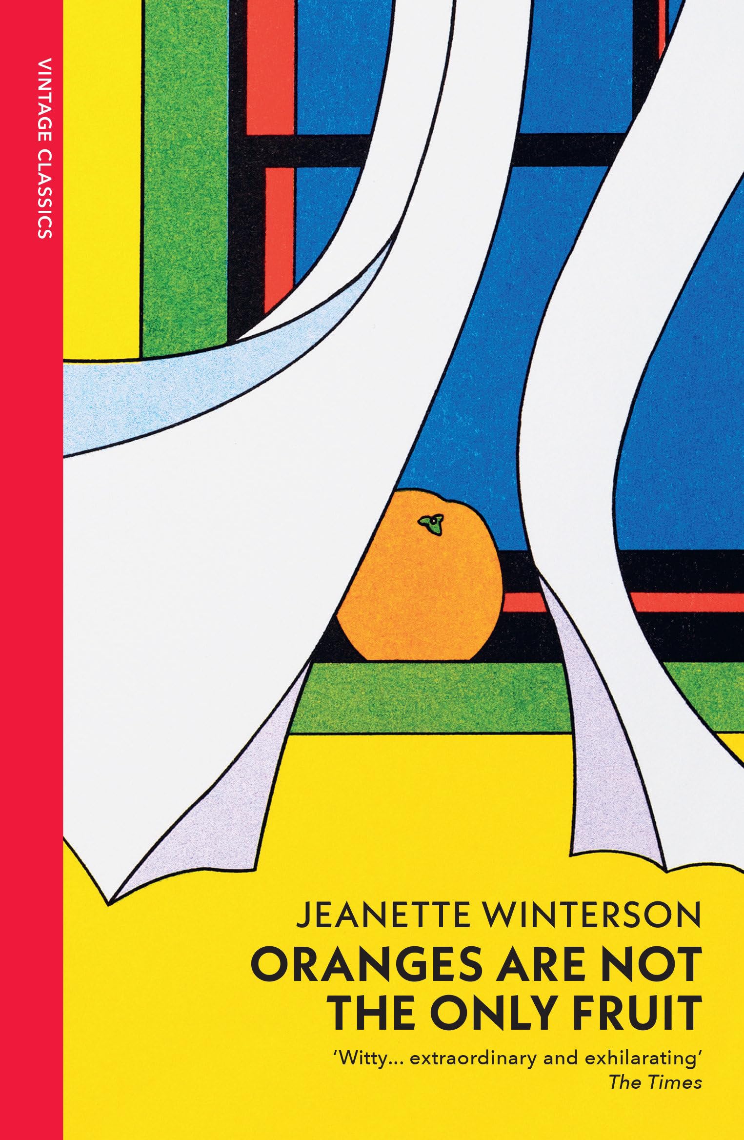 Oranges Are Not The Only Fruit: Winterson, Jeanette: 9781784879044