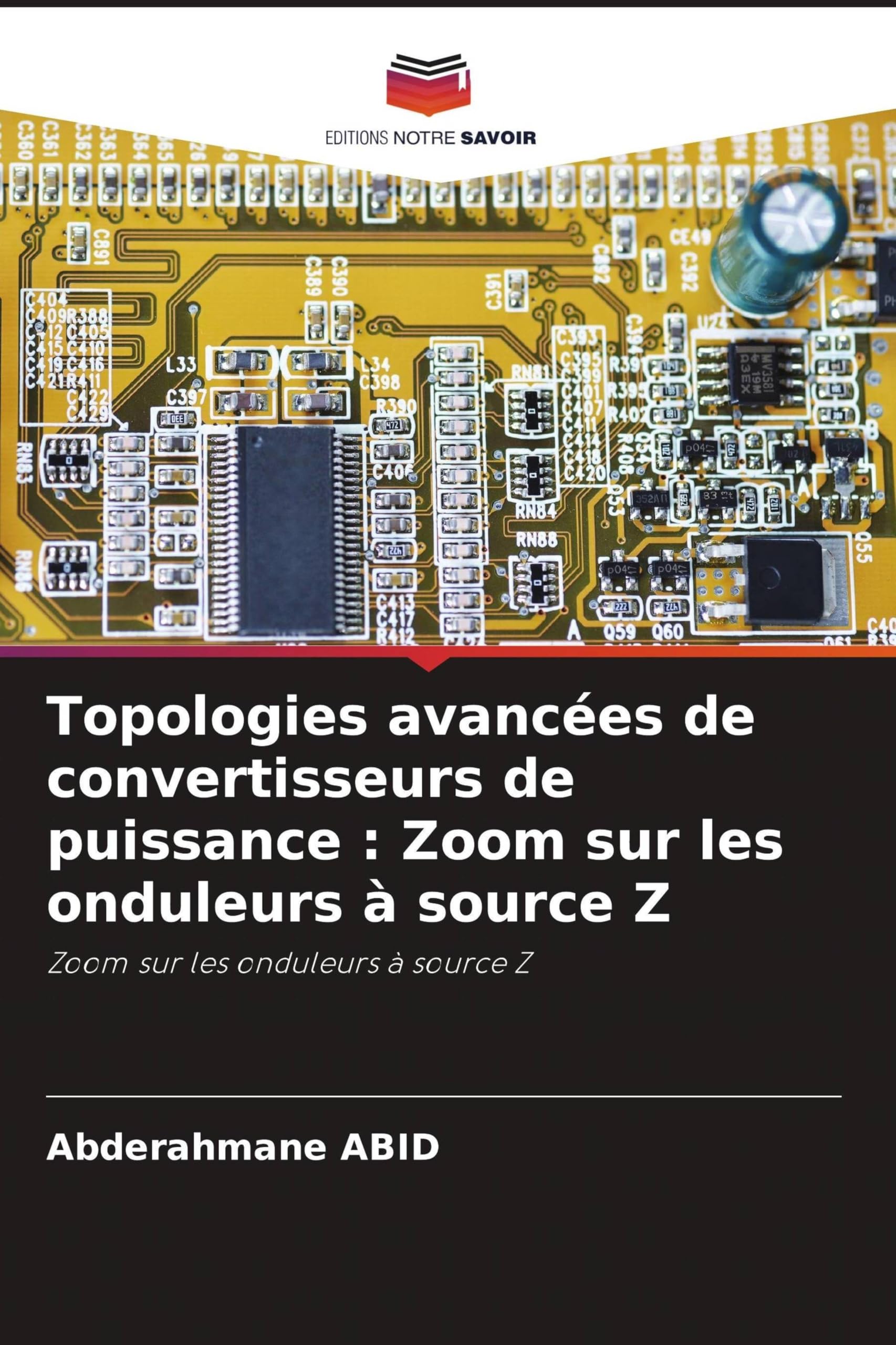 Topologies avancées de convertisseurs de puissance: Zoom sur les onduleurs à source Z