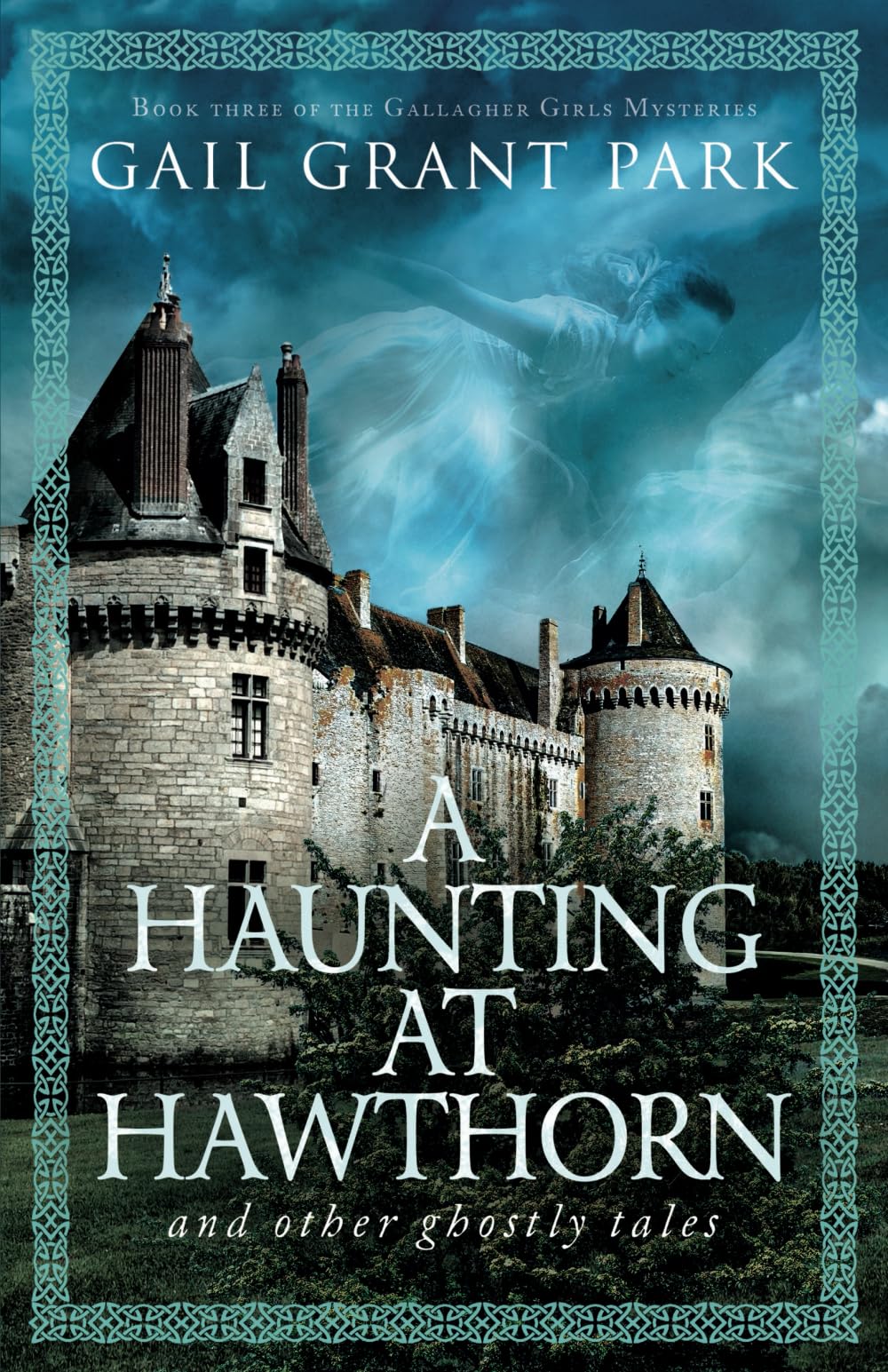 A Haunting at Hawthorn: and other ghostly tales (A Gallagher Girls Mystery)