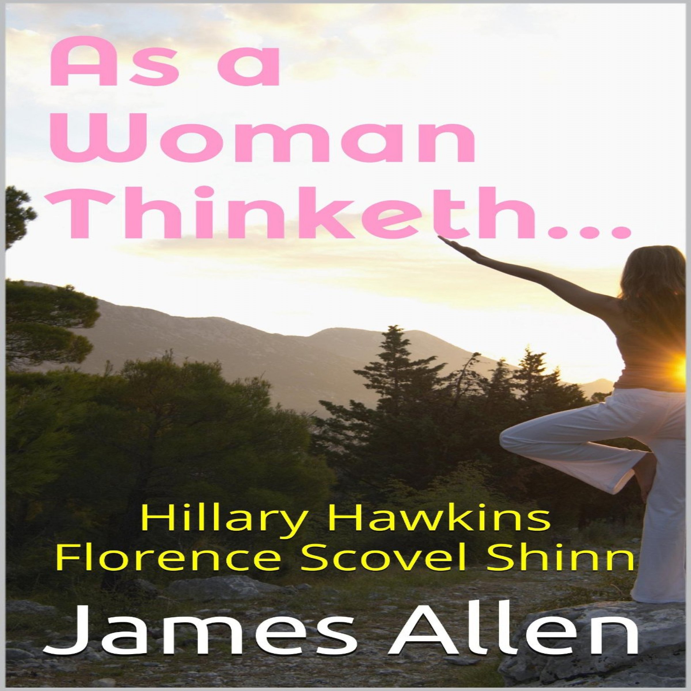 As a Woman Thinketh