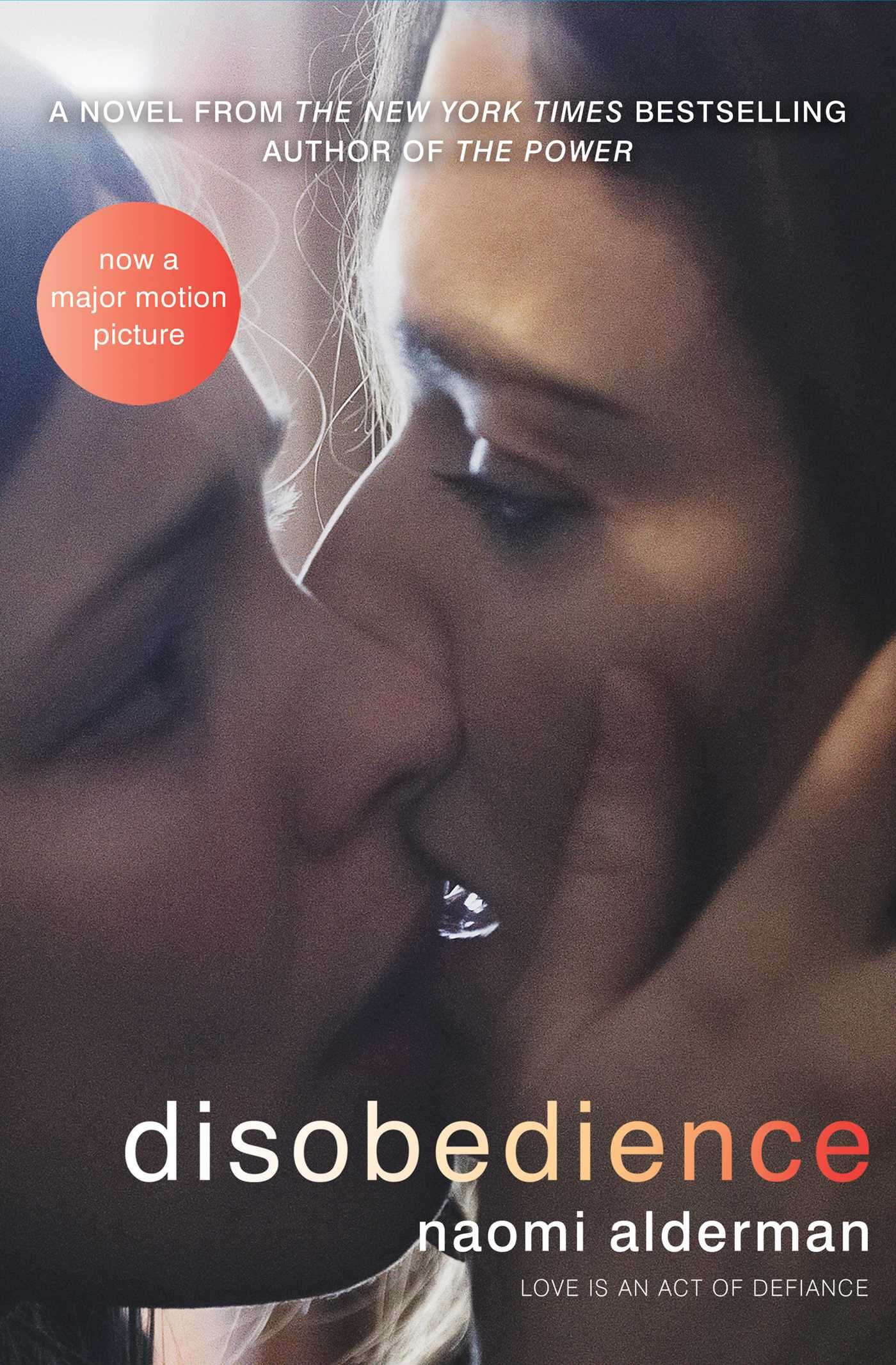 Disobedience: A Novel Kindle Edition