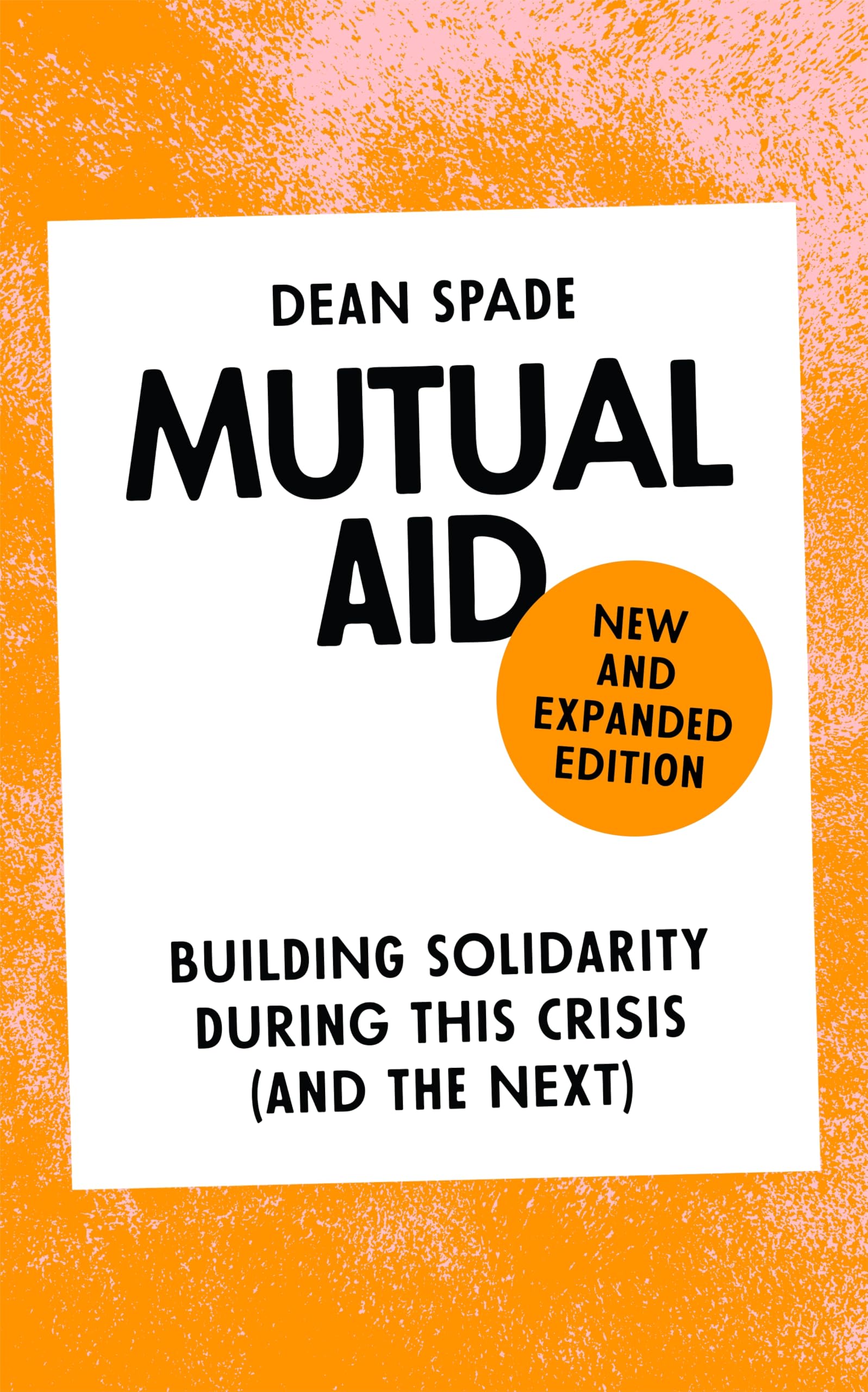 Mutual Aid by Dean Spade PAPERBACK 9781836742555