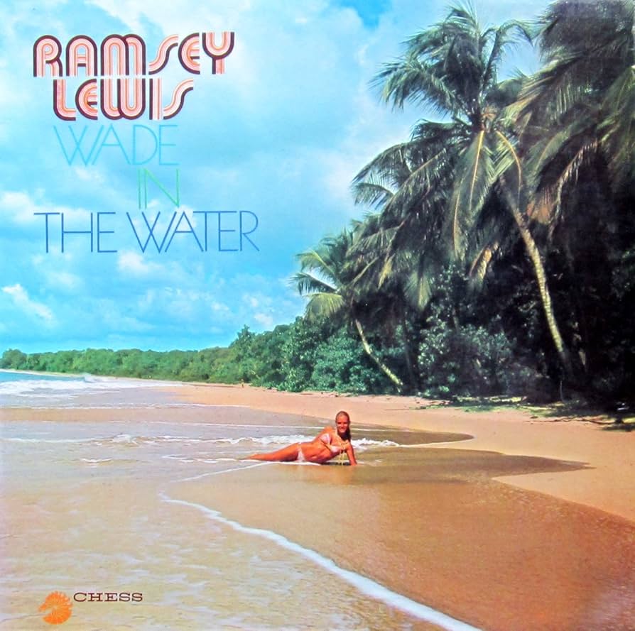 WADE IN THE WATER VINYL LP 1966 RAMSEY LEWIS: Ramsey Lewis
