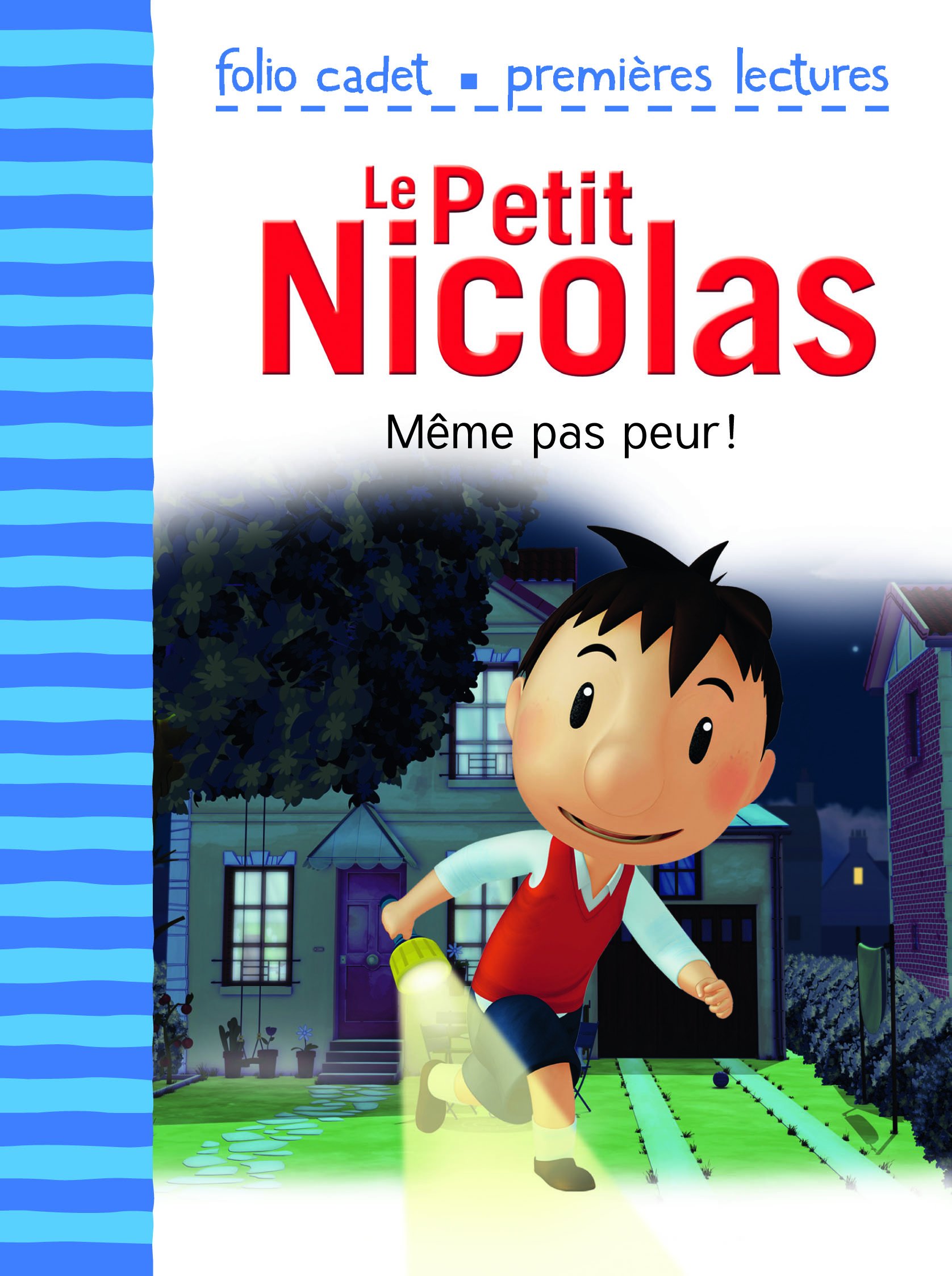 Le Petit Nicolas - Même pas peur ! Kecir-Lepetit, Emmanuelle