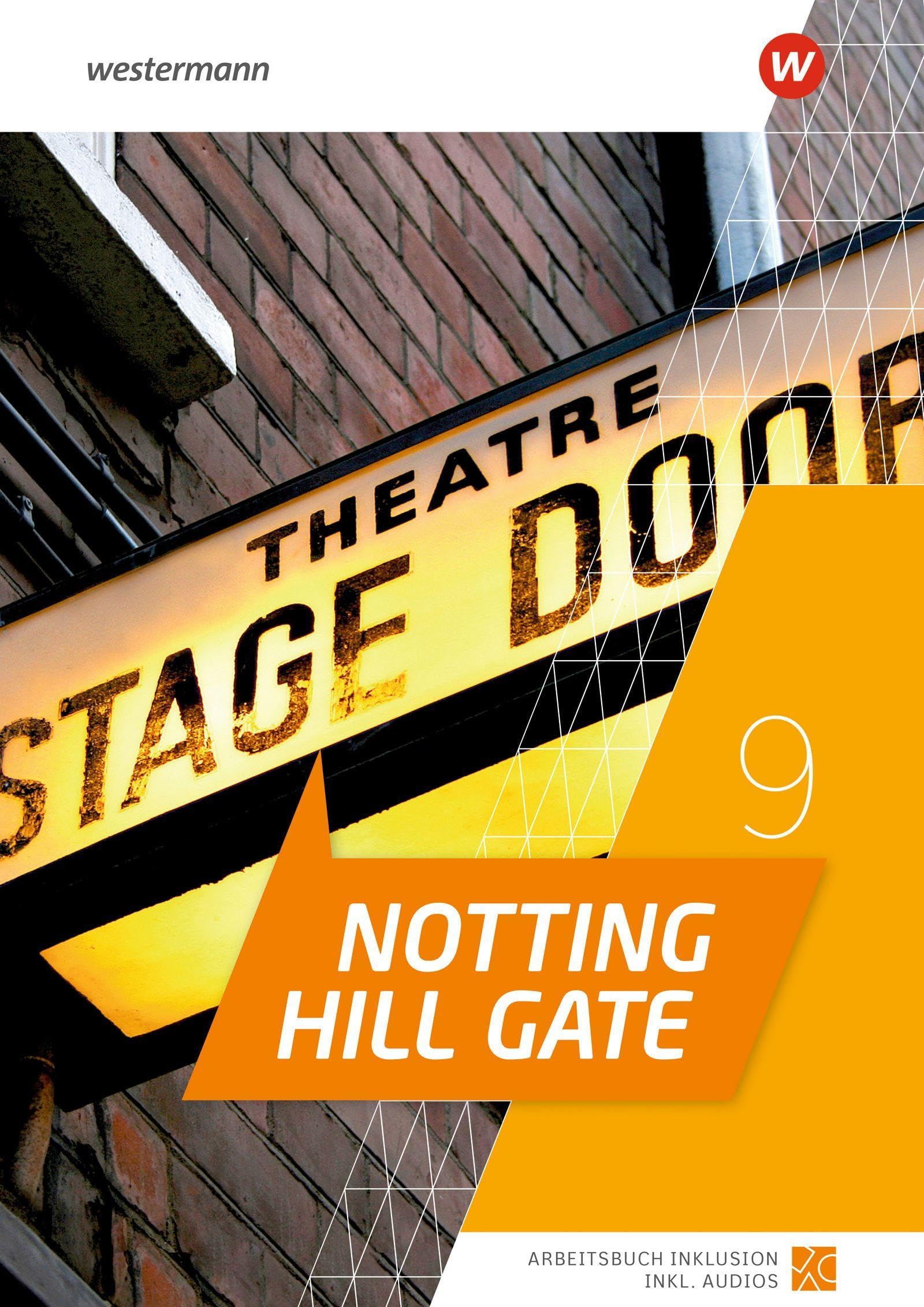 Notting Hill Gate. Arbeitsbuch Inklusion 9: Ausgabe 2022