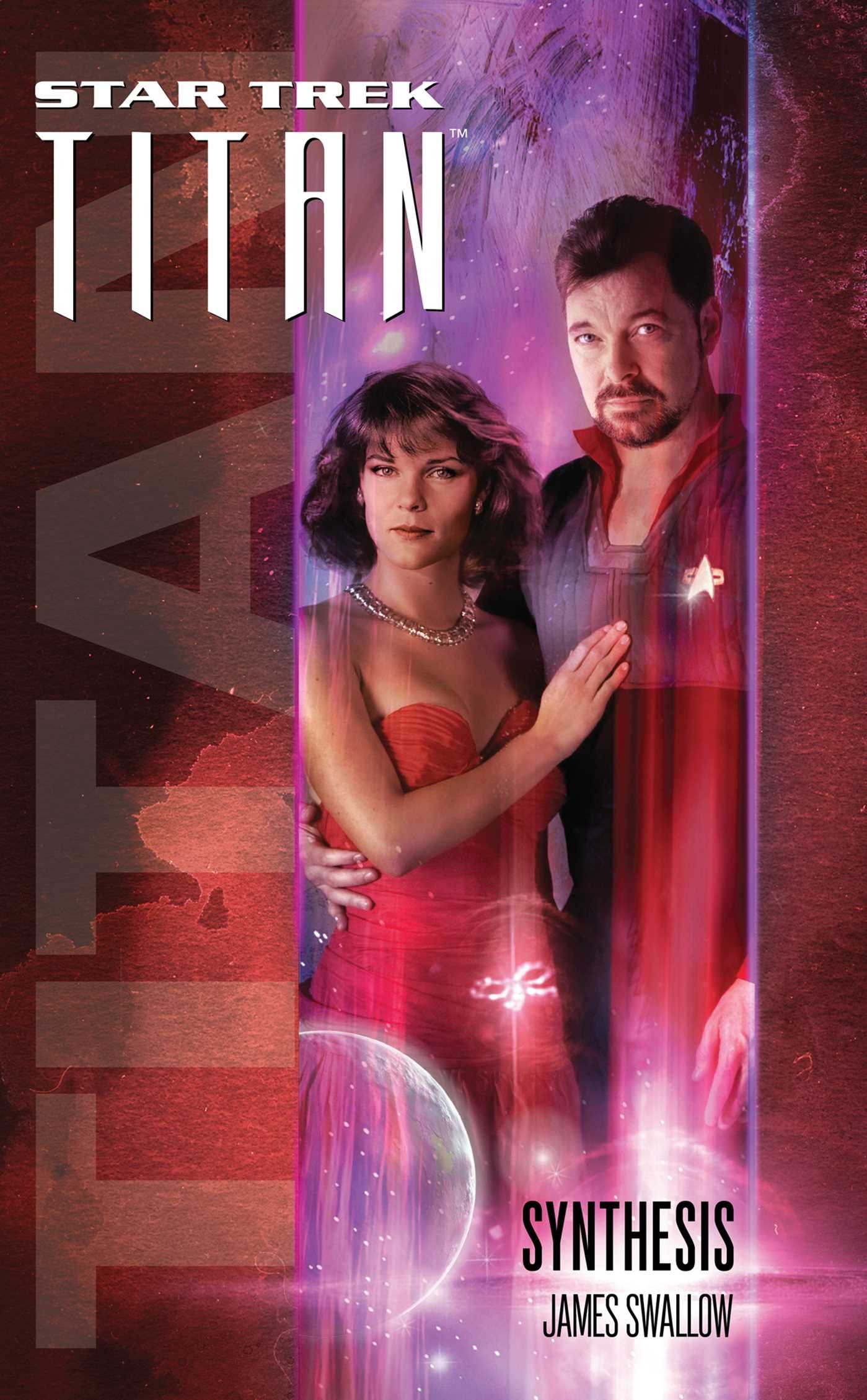 Titan #6: Synthesis (Star Trek: The Next Generation)