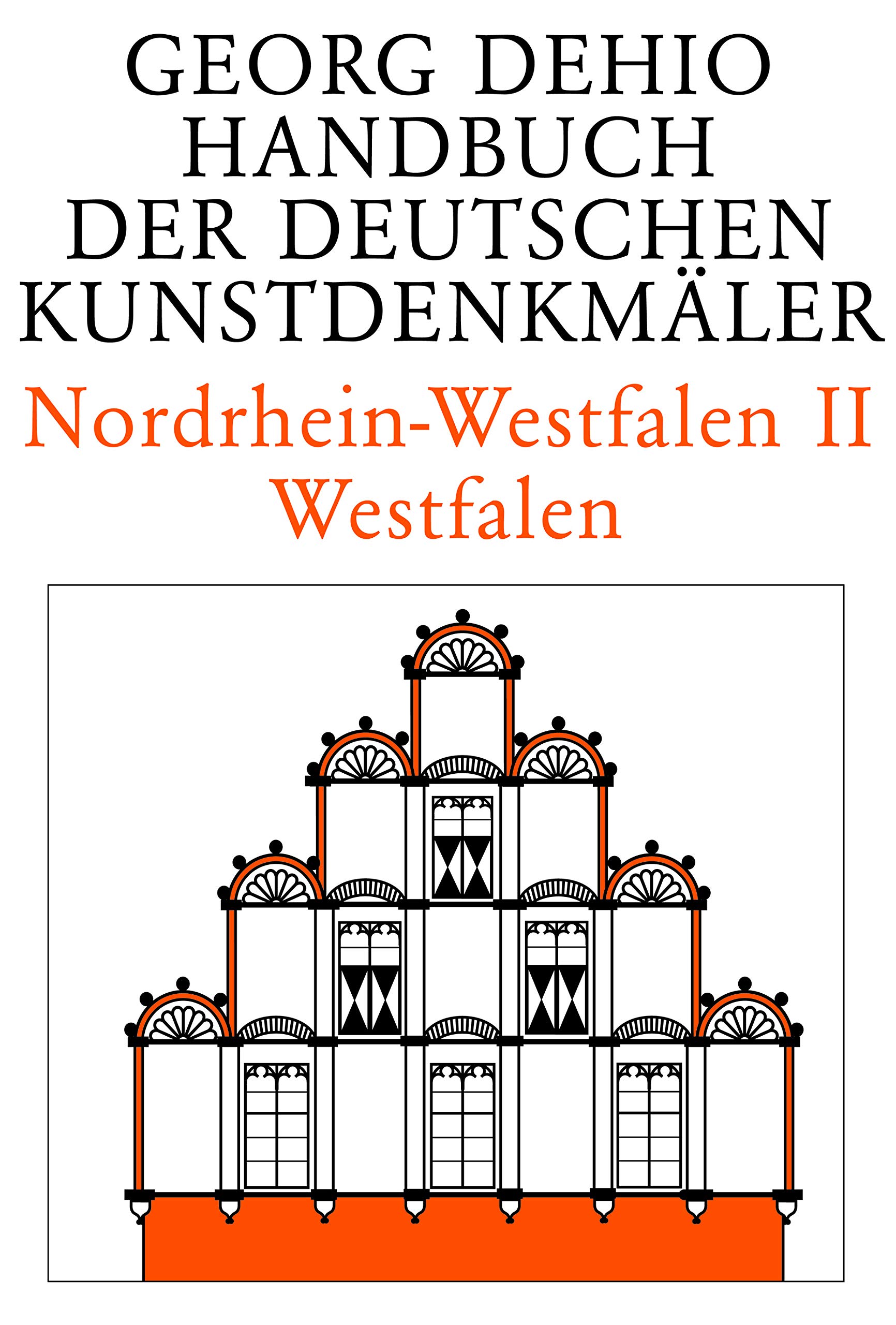 Dehio - Handbuch Der Deutschen Kunstdenkmäler / Nordrhein-westfalen II Livre Art