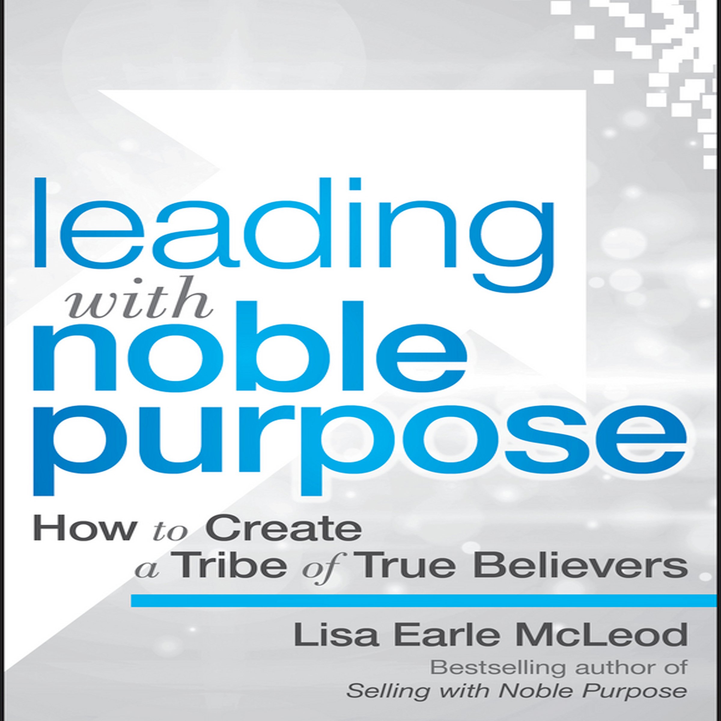Cover art for Leading with Noble Purpose