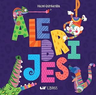 Alebrijes: Animals / Animales (Bilingual: English/Spanish): A Bilingual Book on Animals (Alebrijes Series) (English and Spanish Edition)
