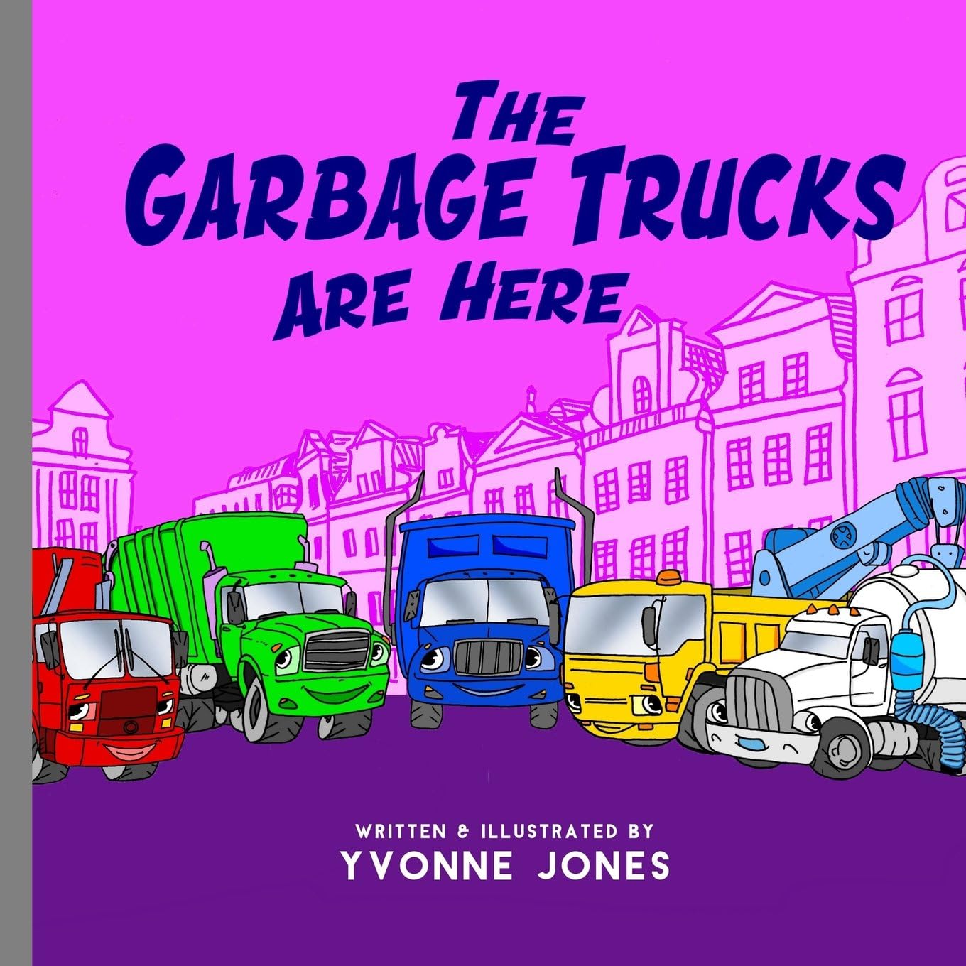 The Garbage Trucks Are Here (Things That Go) Paperback – November 24, 2016