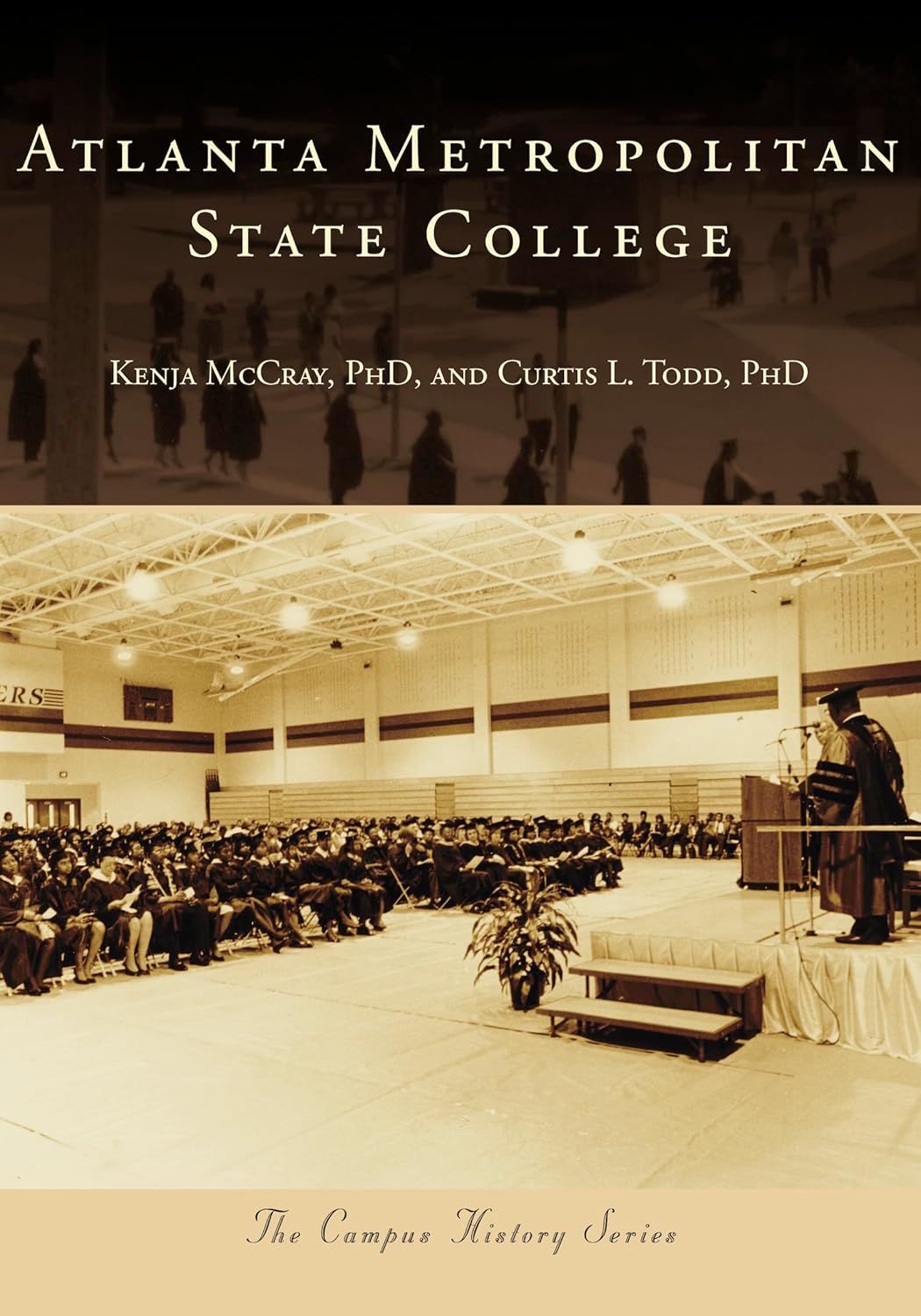 Atlanta Metropolitan State College (Campus History) McCray, Kenja