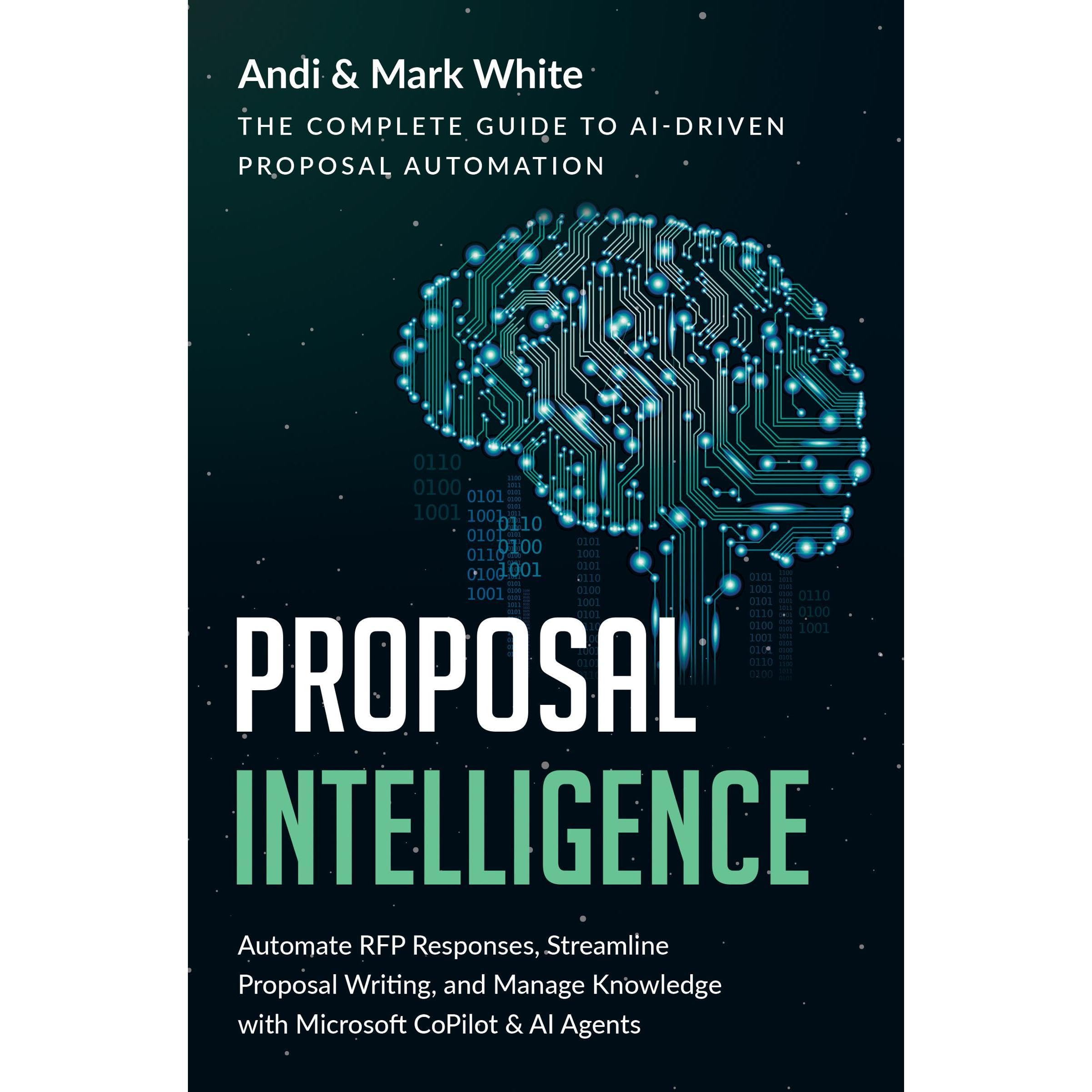 PROPOSAL INTELLIGENCE: The Complete Guide to AI Driven Proposal Automation