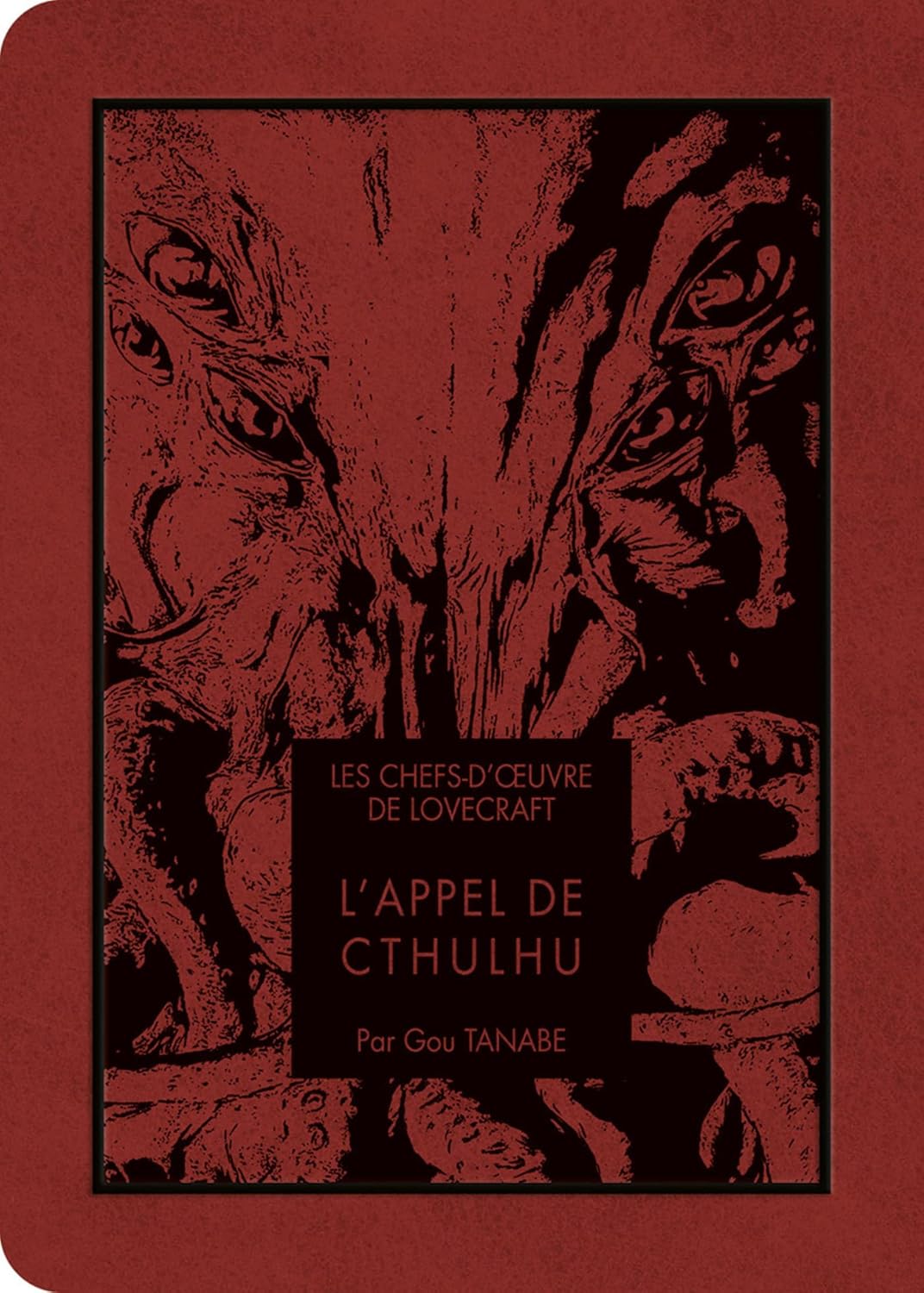 Les Chefs d'oeuvre de Lovecraft - L'Appel de Cthulhu (French Edition)      Kindle Edition
