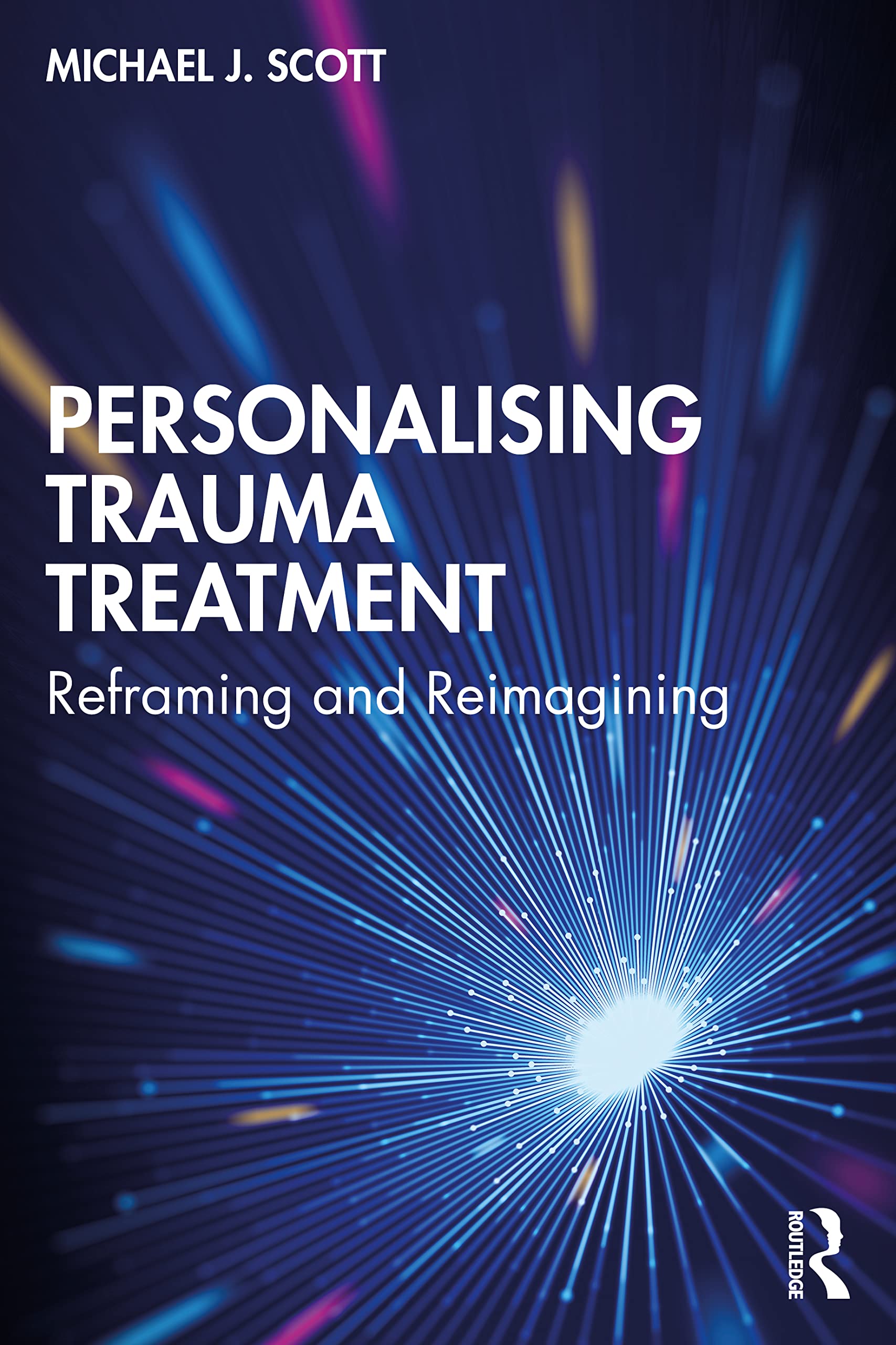 Buy Personalising Trauma Treatment: Reframing and Reimagining Book ...