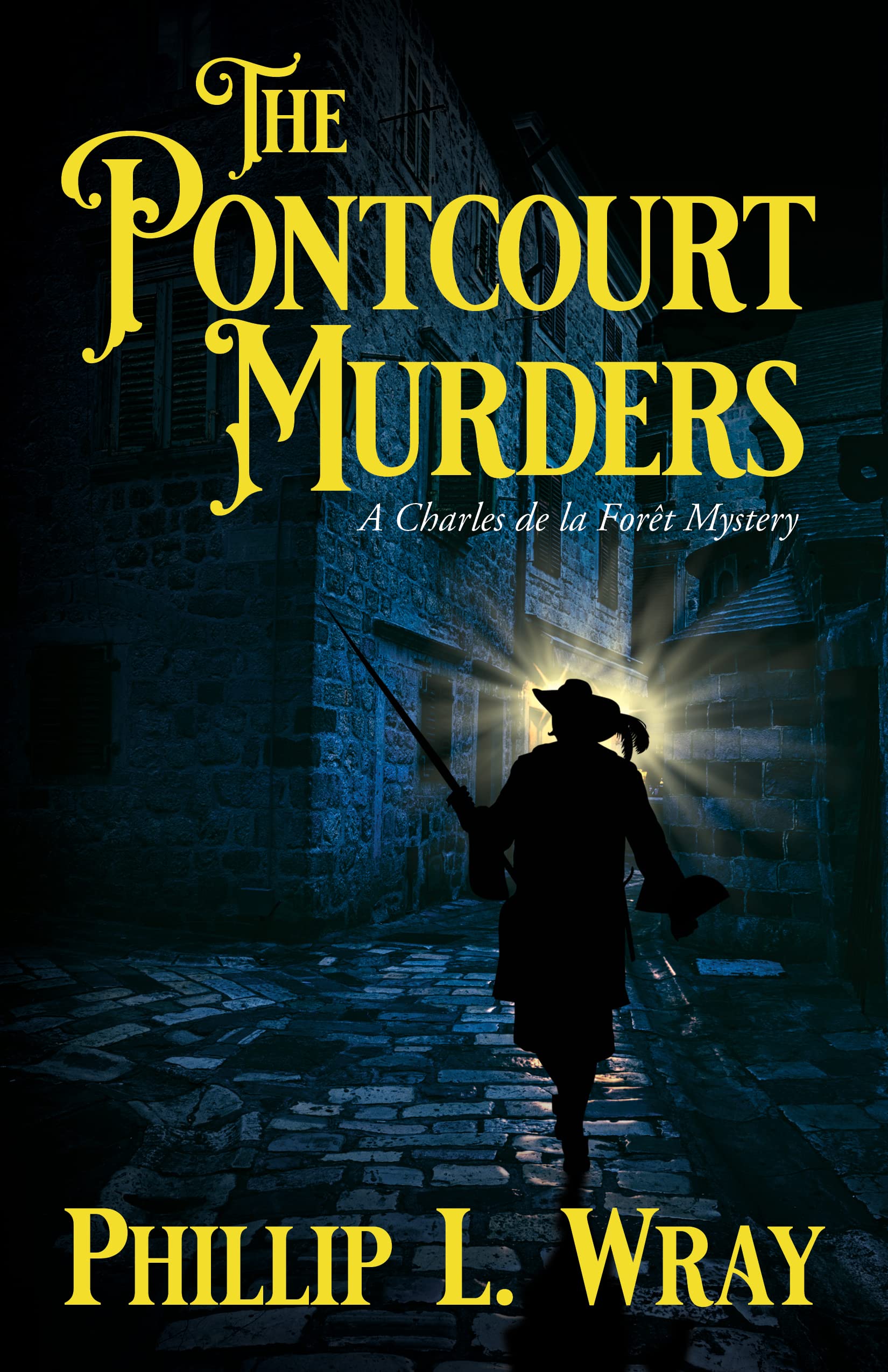 The Pontcourt Murders: A Charles de la Forêt Mystery