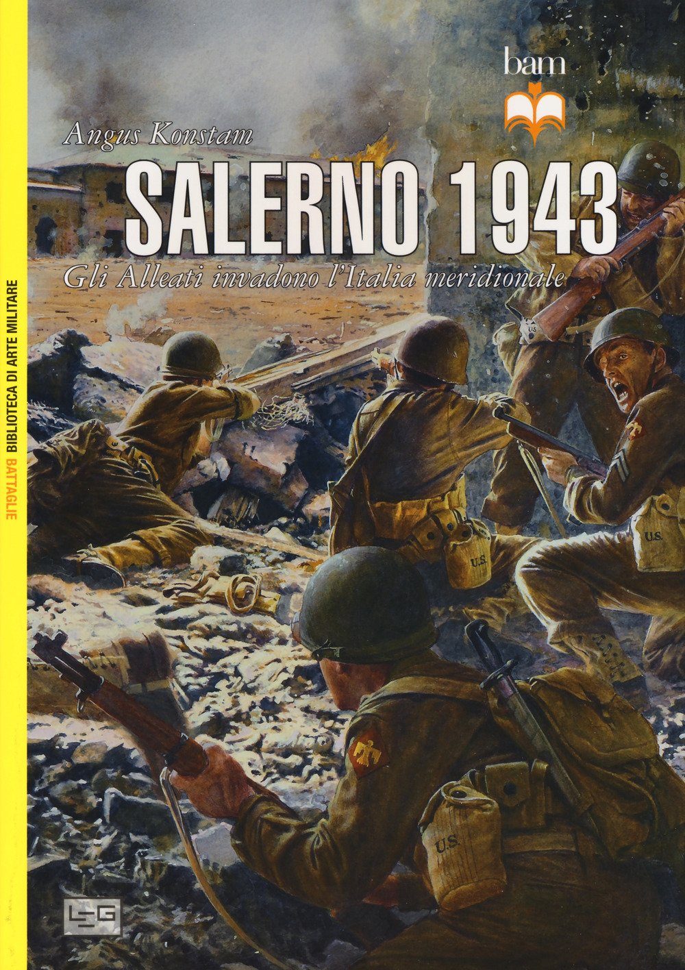 Salerno 1943. Gli Alleati Invadono L'italia Meridionale - 4