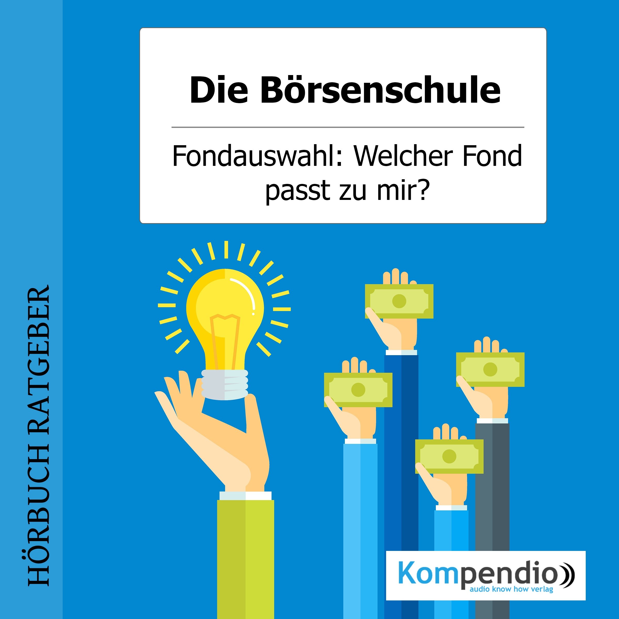 Fondauswahl - Welcher Fond passt zu mir?
