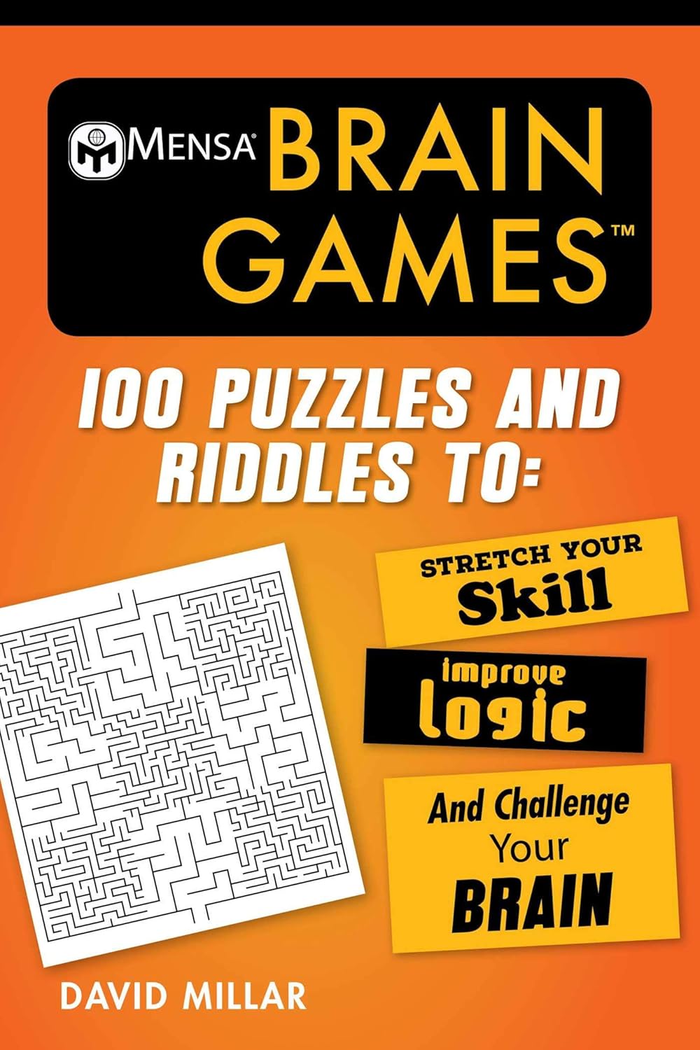 Mensa® Brain Games 100 Puzzles and Riddles to Stretch Your