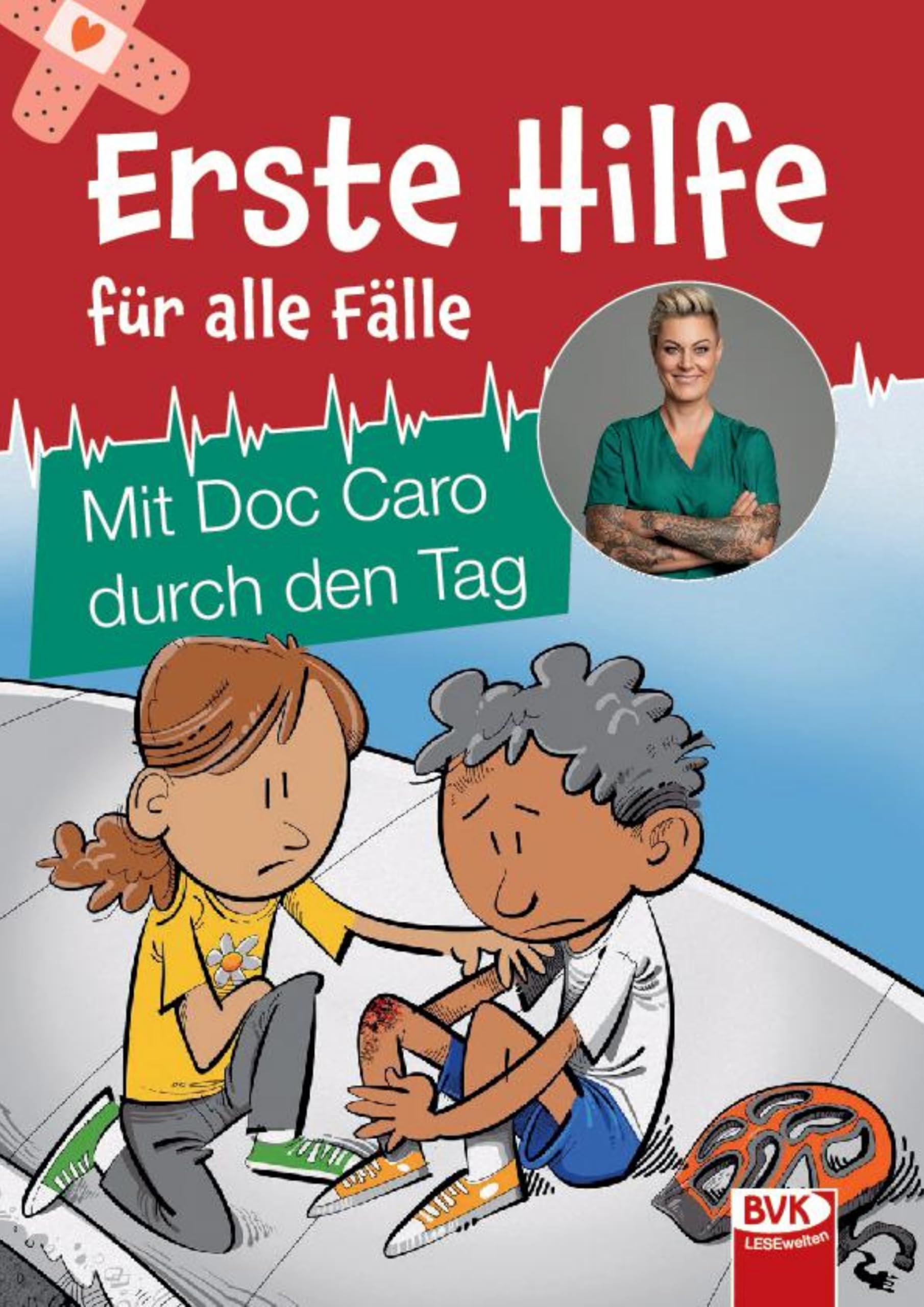 Erste Hilfe für alle Fälle: Mit Doc Caro durch den Tag | Minibuch für Kinder ab 8 Jahren, mit Praxistipps