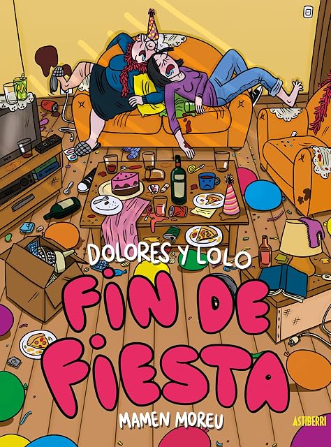 Portada de Dolores y Lolo 4. Fin de fiesta