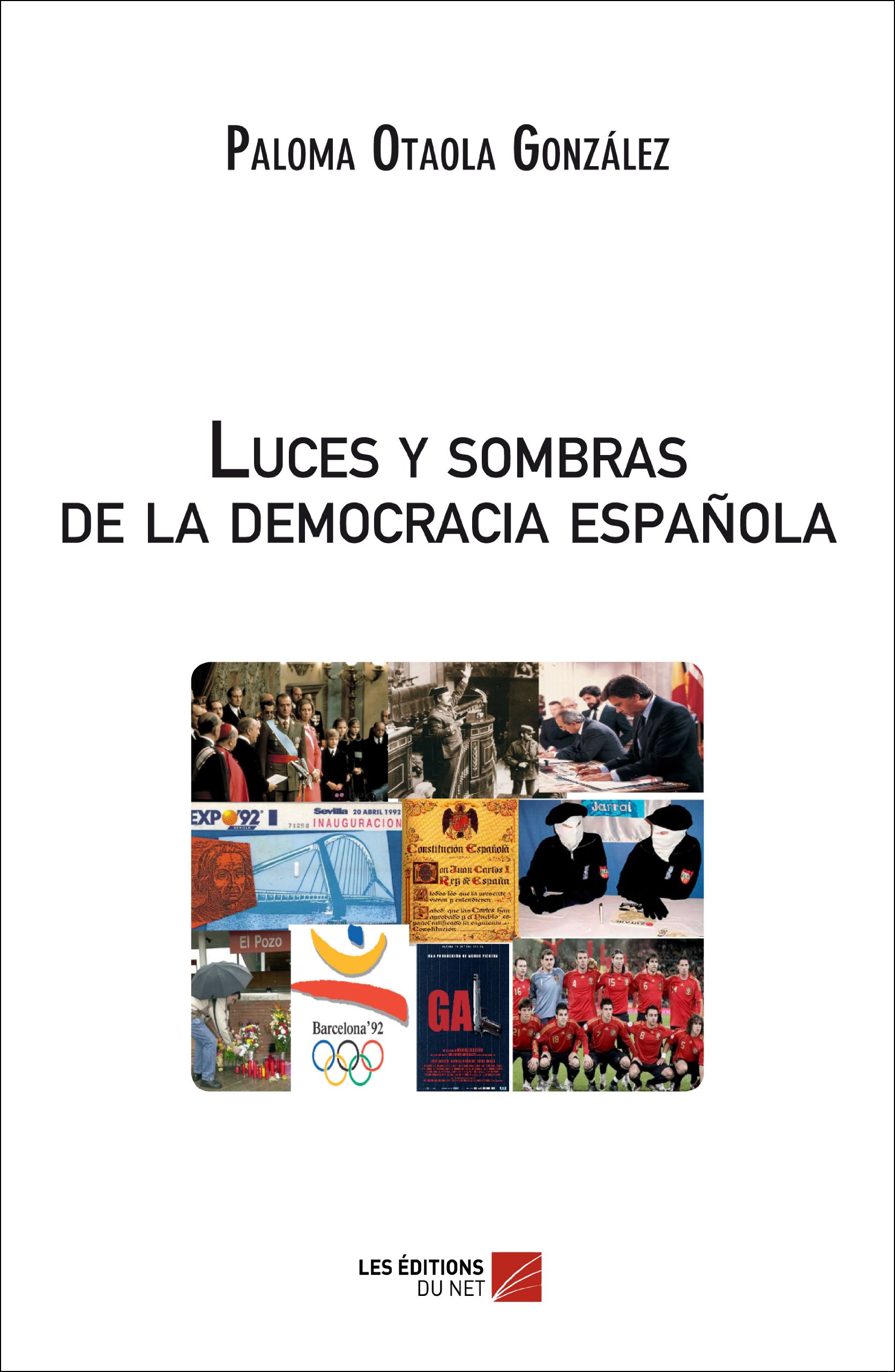 Luces y sombras de la democracia española (Spanish Edition)