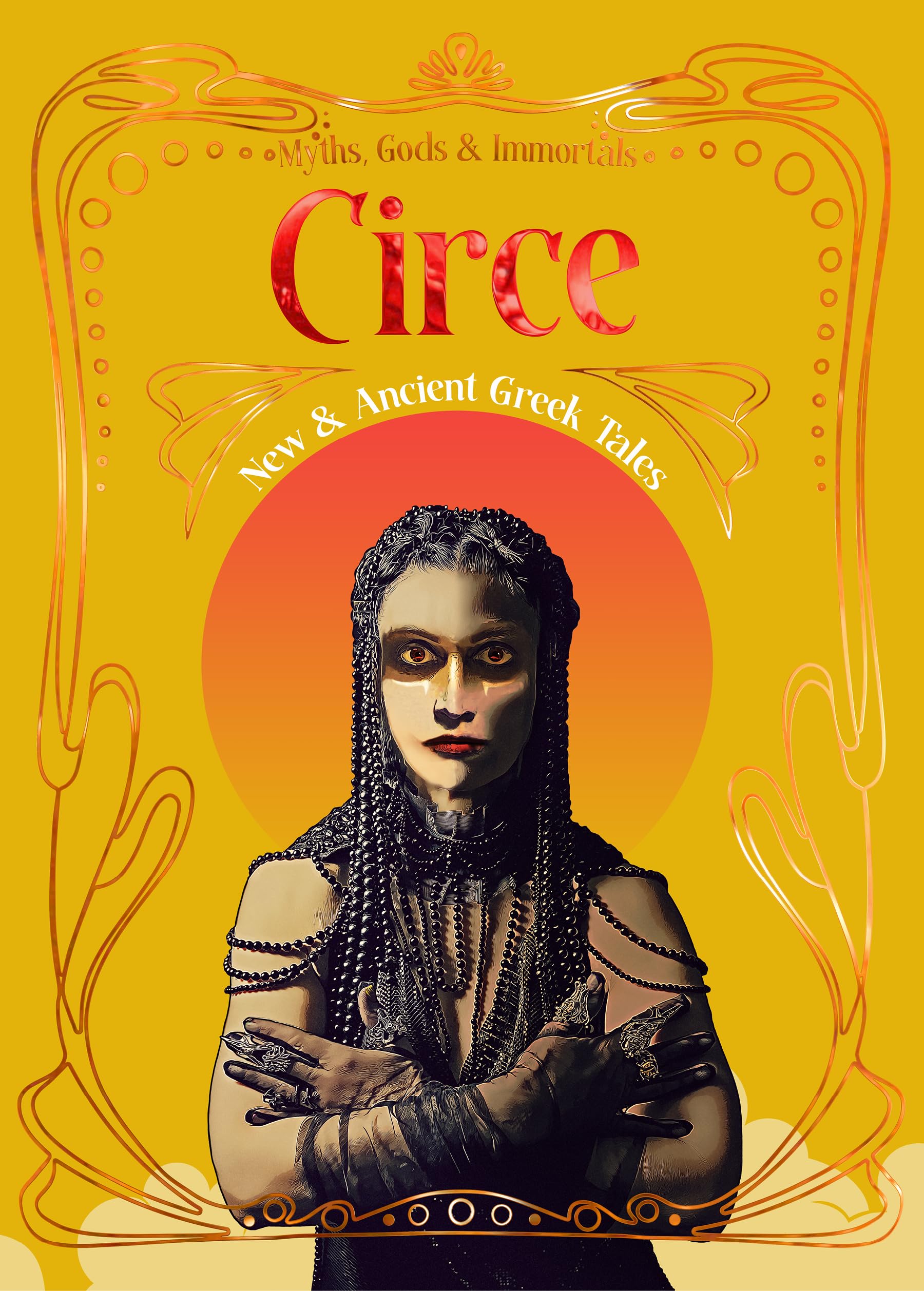 Circe: New & Ancient Greek Tales (Myths, Gods & Immortals)