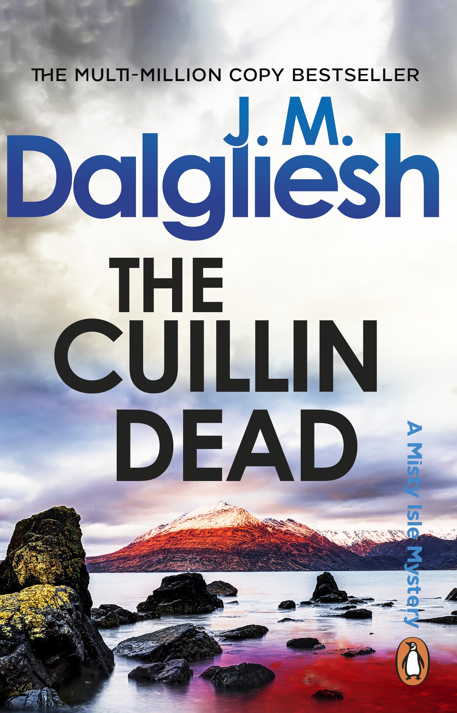 The Cuillin Dead: An unputdownable police procedural crime thriller from the multi-million-copy bestselling author of the Hidden Norfolk series: 4 (The Misty Isle, 4)