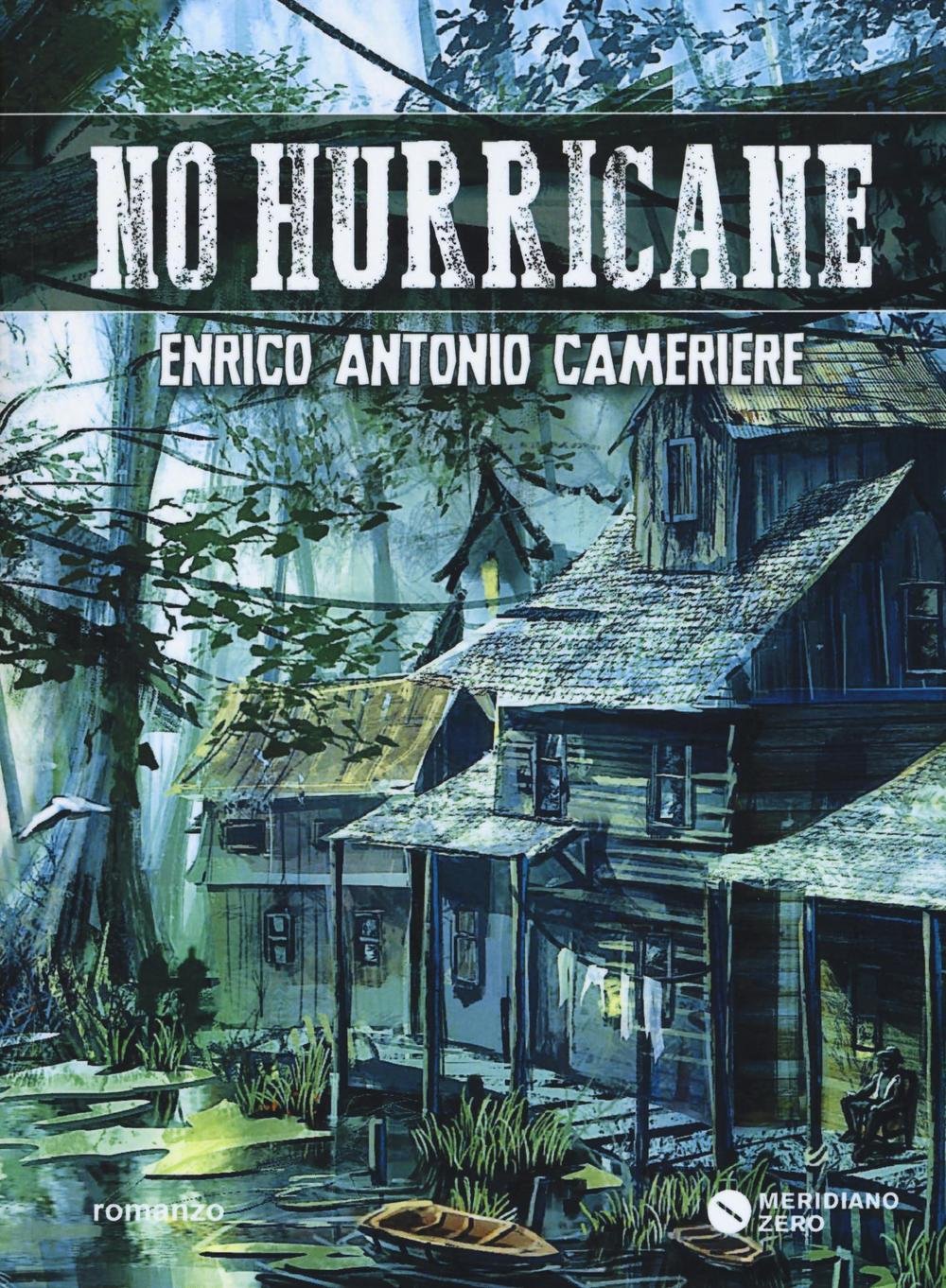 No hurricane (I taglienti)
