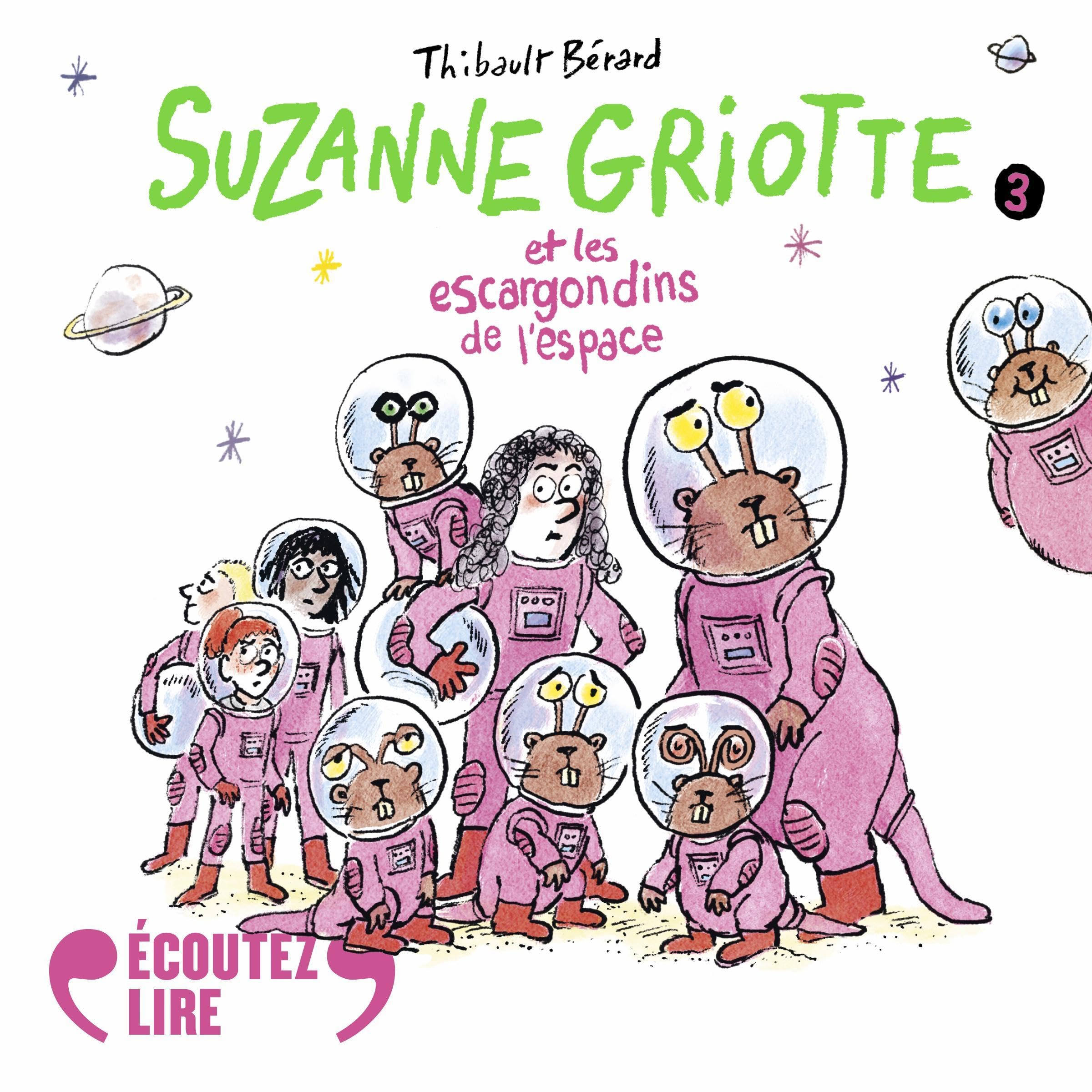 Cover art for Suzanne Griotte et les escargondins de l'espace