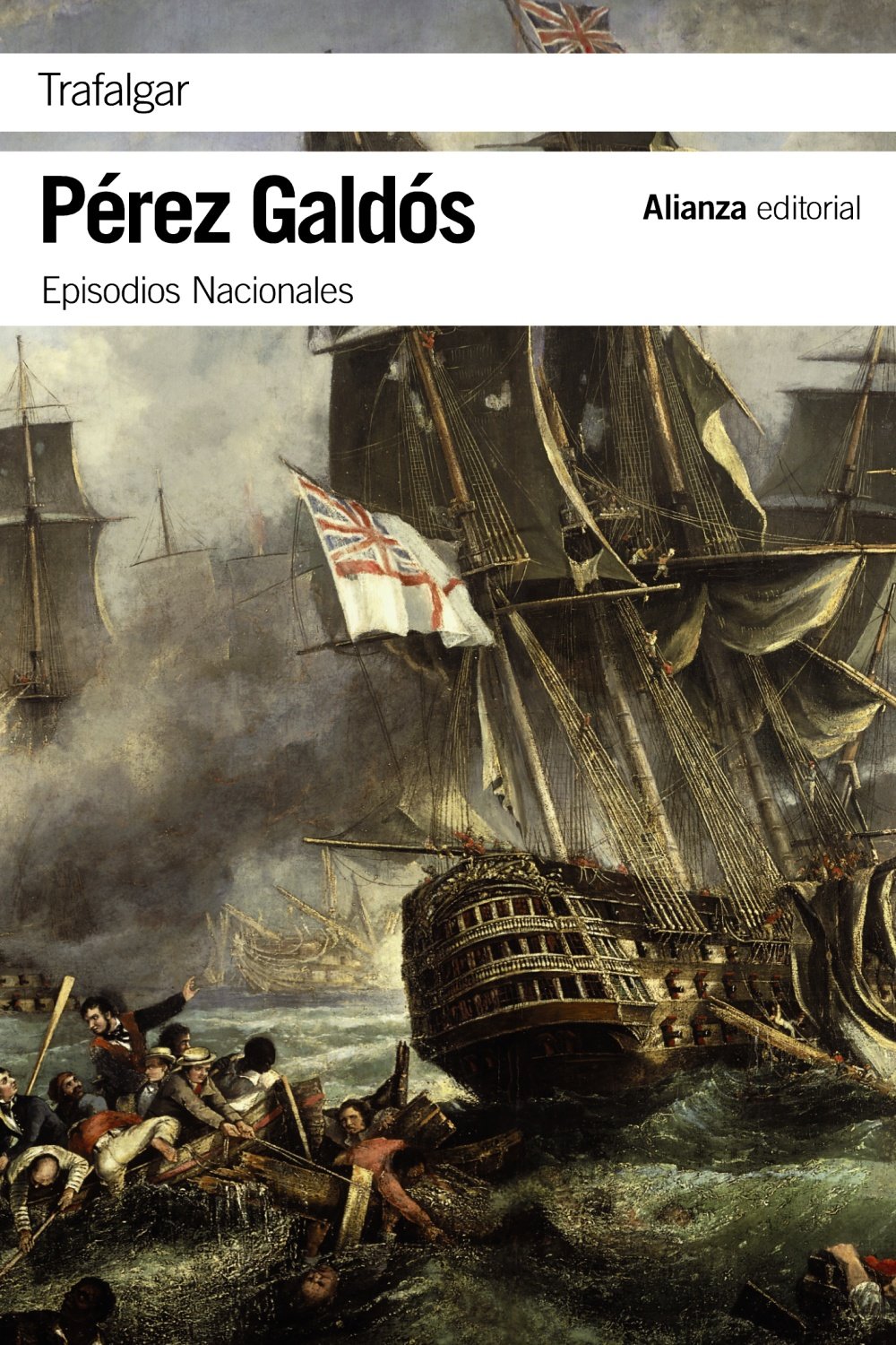 Trafalgar: Episodios Nacionales, 1 / Primera serie (Episodios Nacionales / National Episodes, 1)