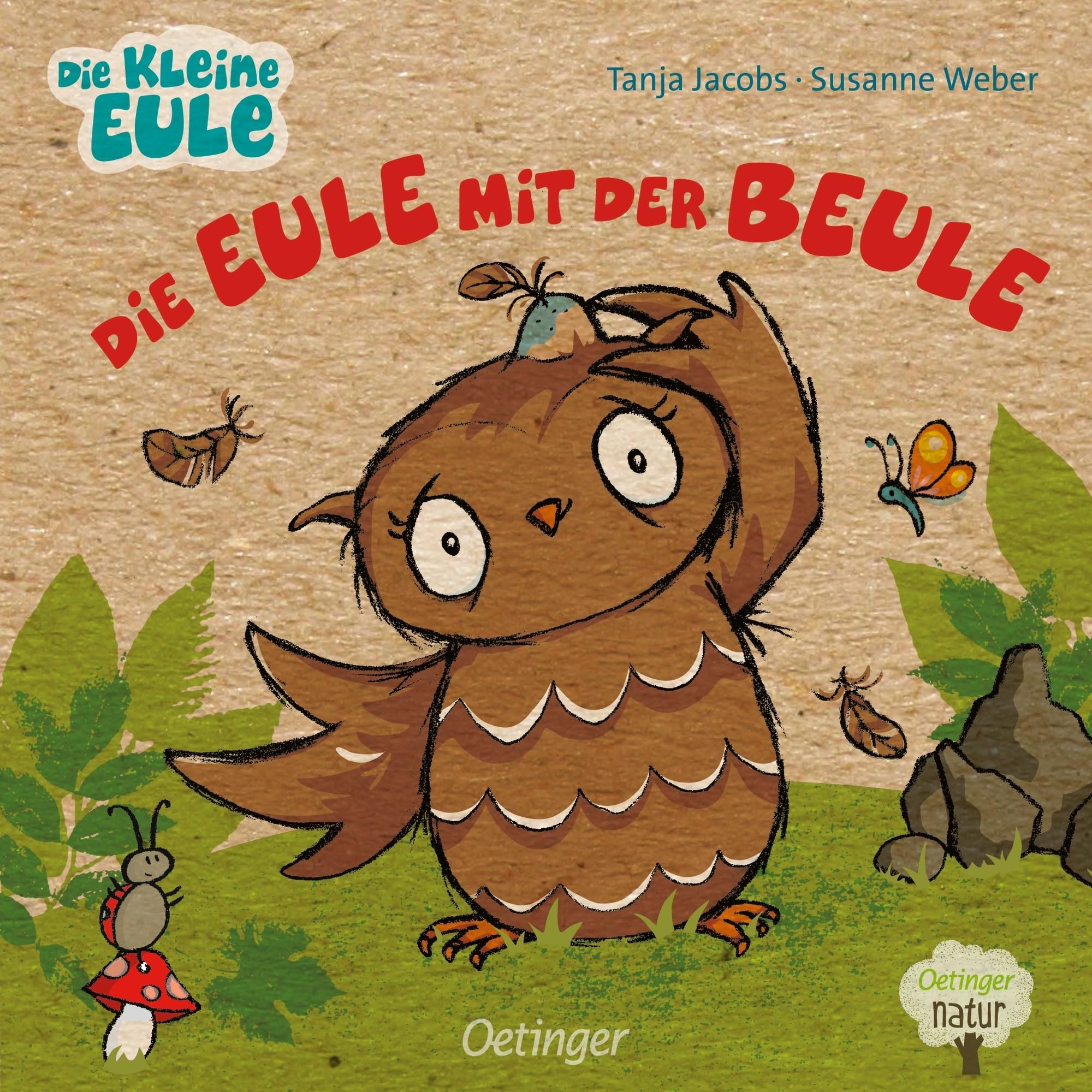 Die Eule mit der Beule: Nachhaltig hergestelltes Öko-Pappbilderbuch für die Kleinsten