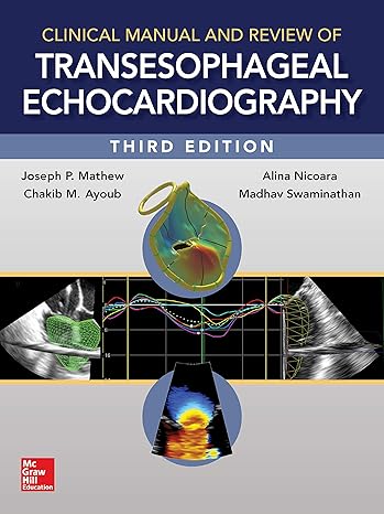 Clinical Manual and Review of Transesophageal Echocardiography, 3/e-Wow! eBook