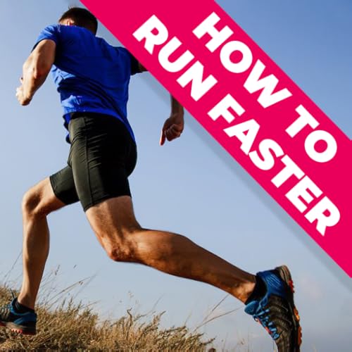 How to Run Faster