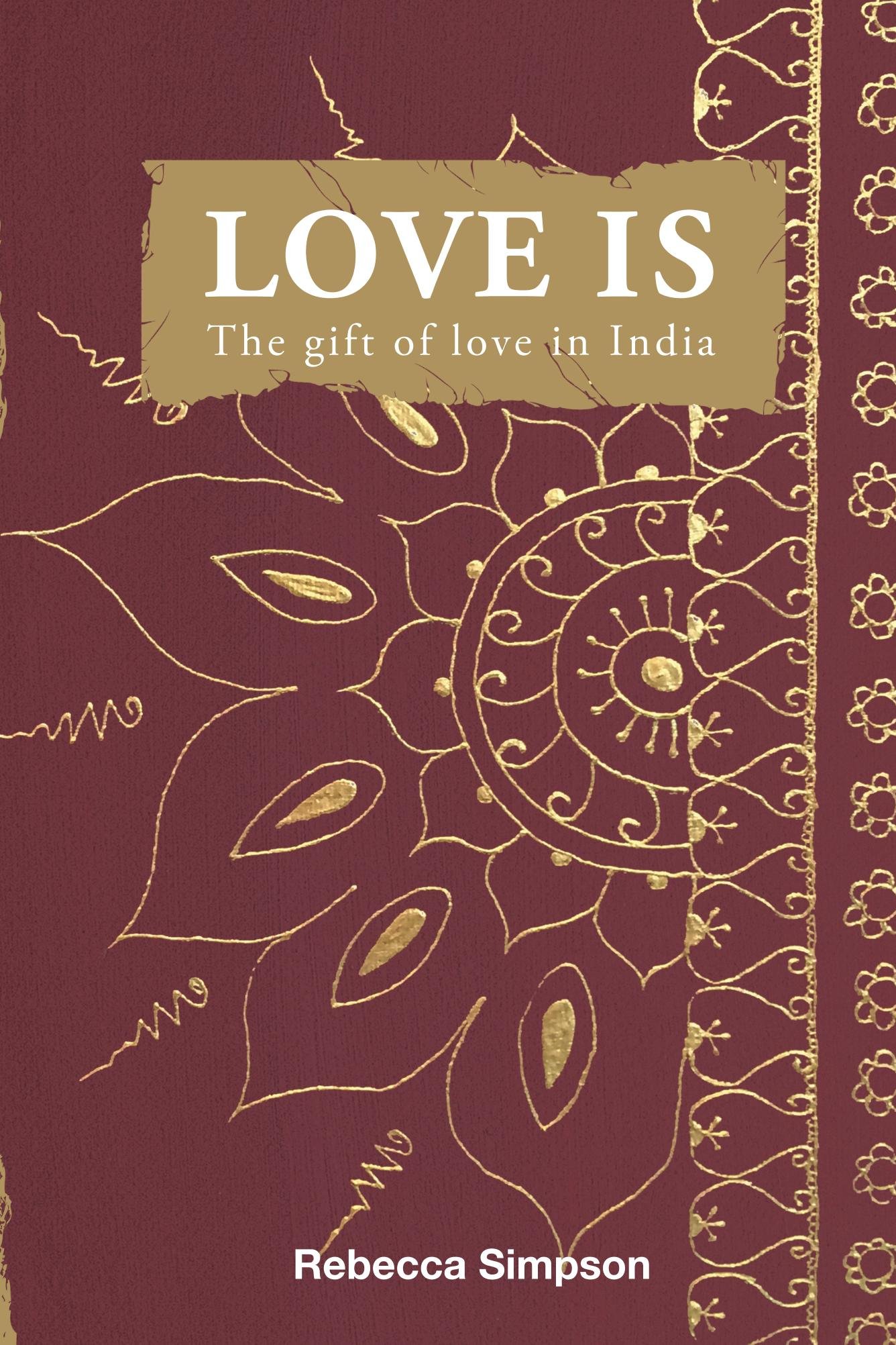 Love Is: The Gift of Love in India