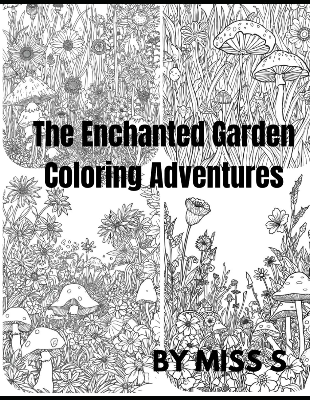 The Enchanted Garden Coloring Adventures