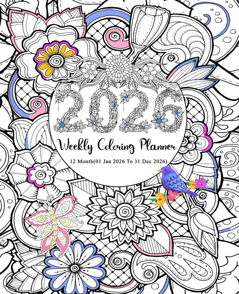 2026 Weekly Coloring Planner 12 Month(01 Jan 2026 To 31 Dec 2026): with Federal Holidays and Observances with a relaxing coloring Pages