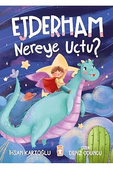 Ejderham Nereye Uçtu?