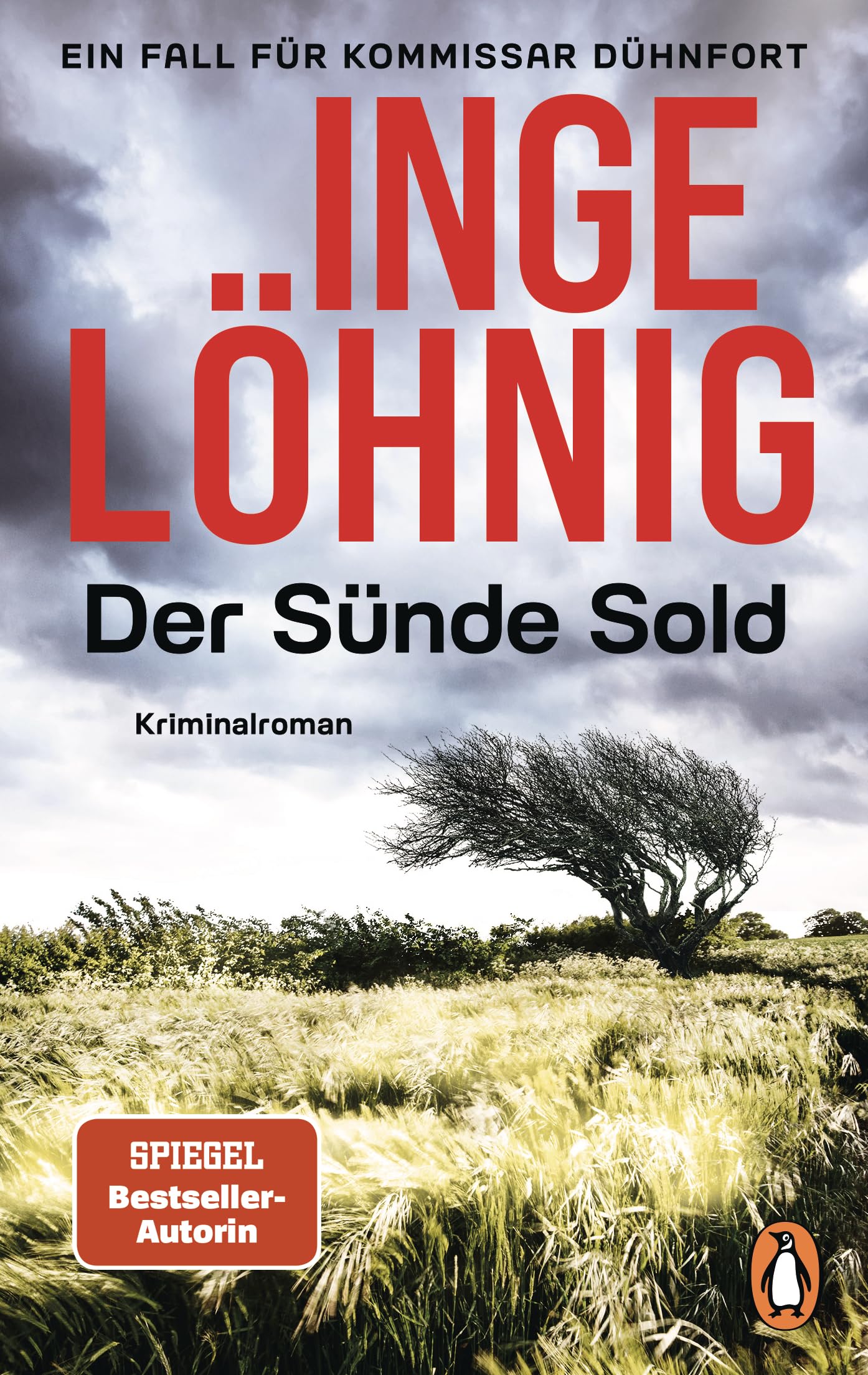 Der Sünde Sold (Dühnfort 1): Kriminalroman. Wie alles begann - der Start der beliebten Krimireihe der großen Bestsellerautorin